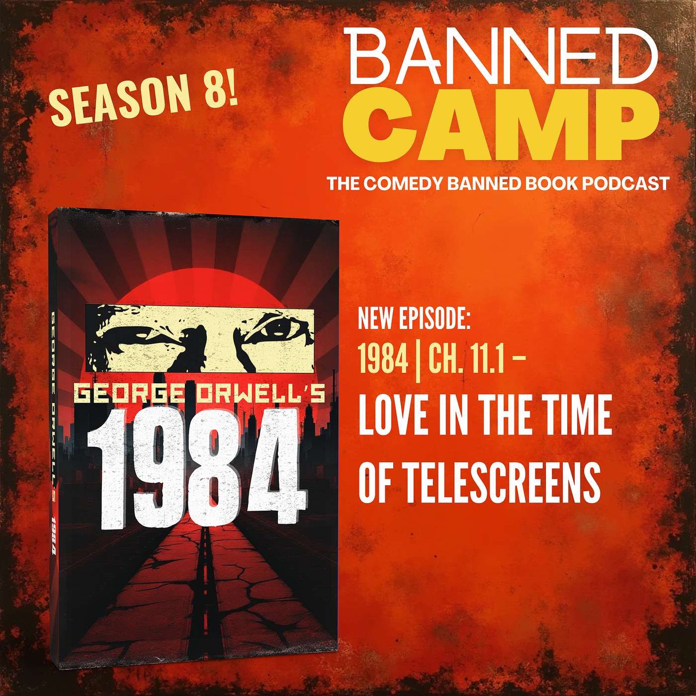1984 | Ch. 11.1 – Love in the Time of Telescreens