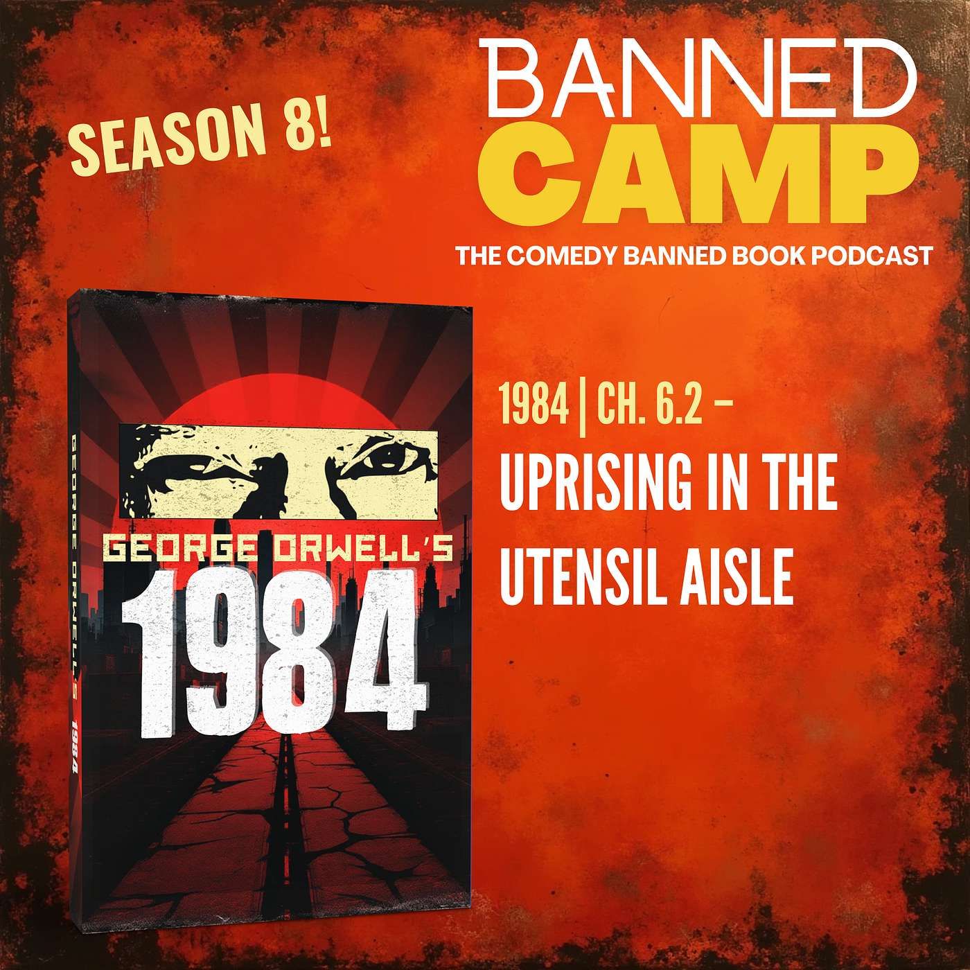 1984 | Ch. 6.2 - Uprising in the Utensil Aisle