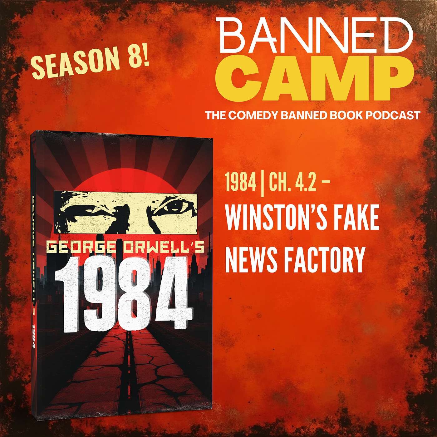 1984 | Ch. 4.2 – Winston’s Fake News Factory