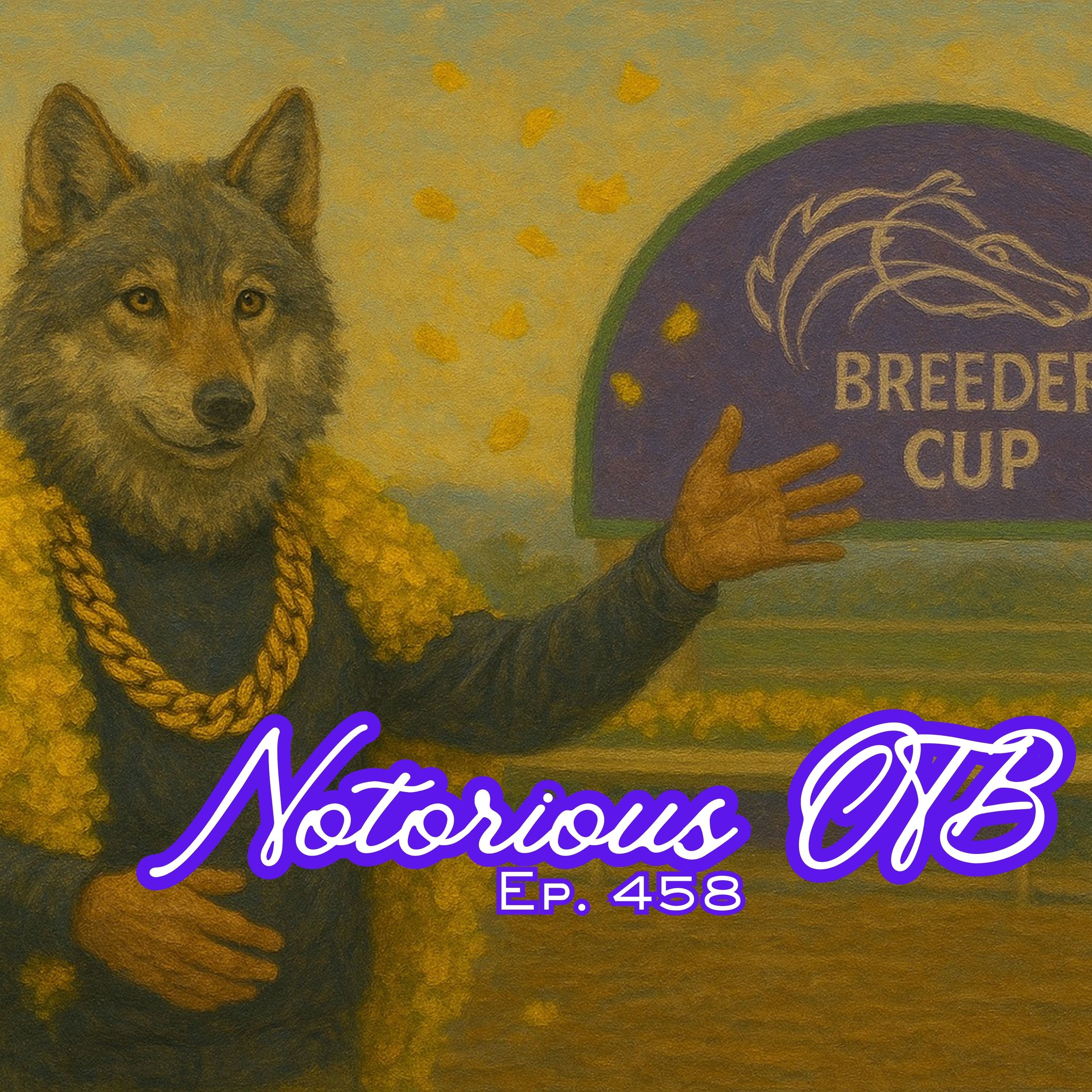 Breeders Cup 2025 Friday $100 Budget Bets! w/ Sara Elbadwi | The Notorious OTB - Daily Horse Racing Picks (Ep. 458)
