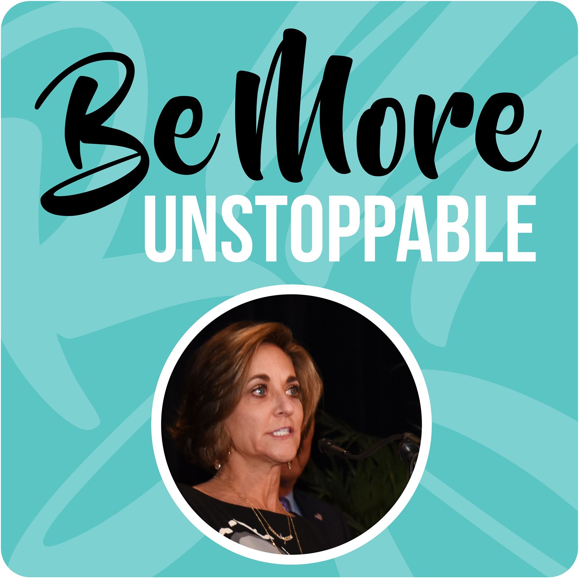 Be More Unstoppable