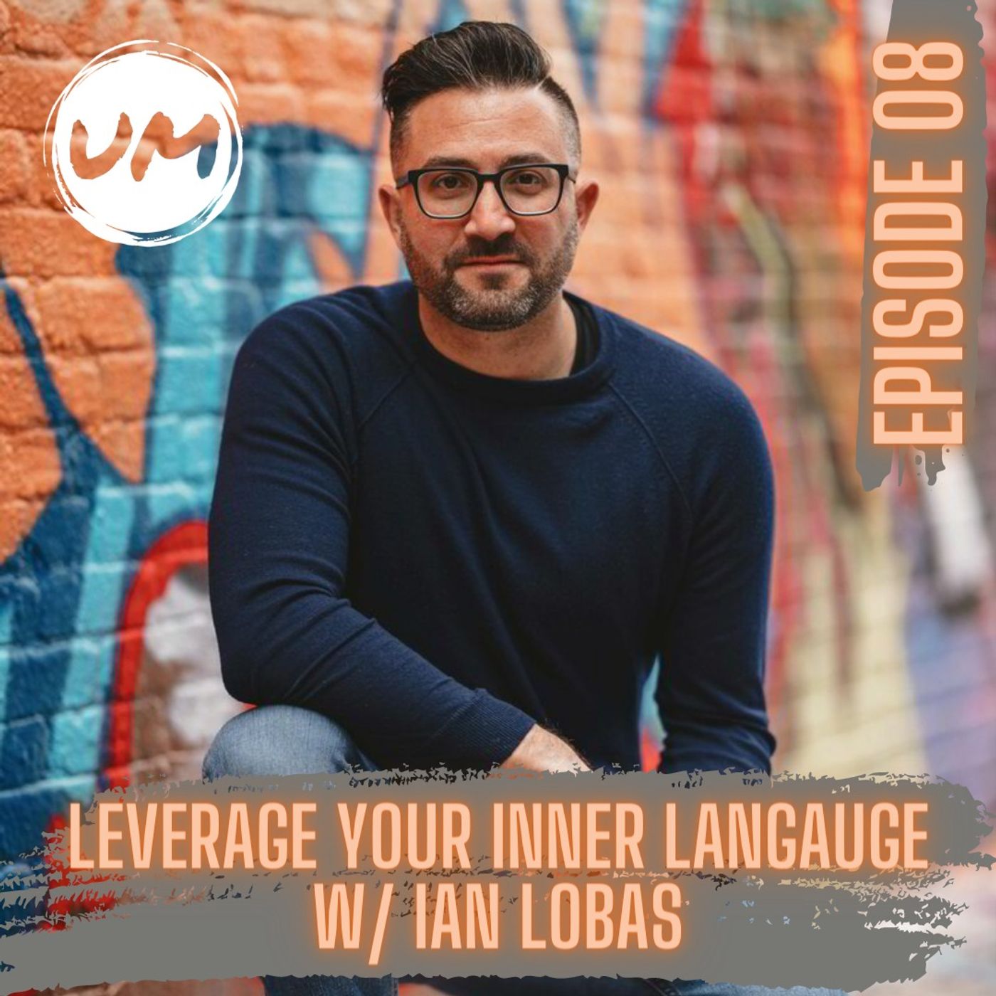 Leverage Your Inner Language w/ Ian Lobas