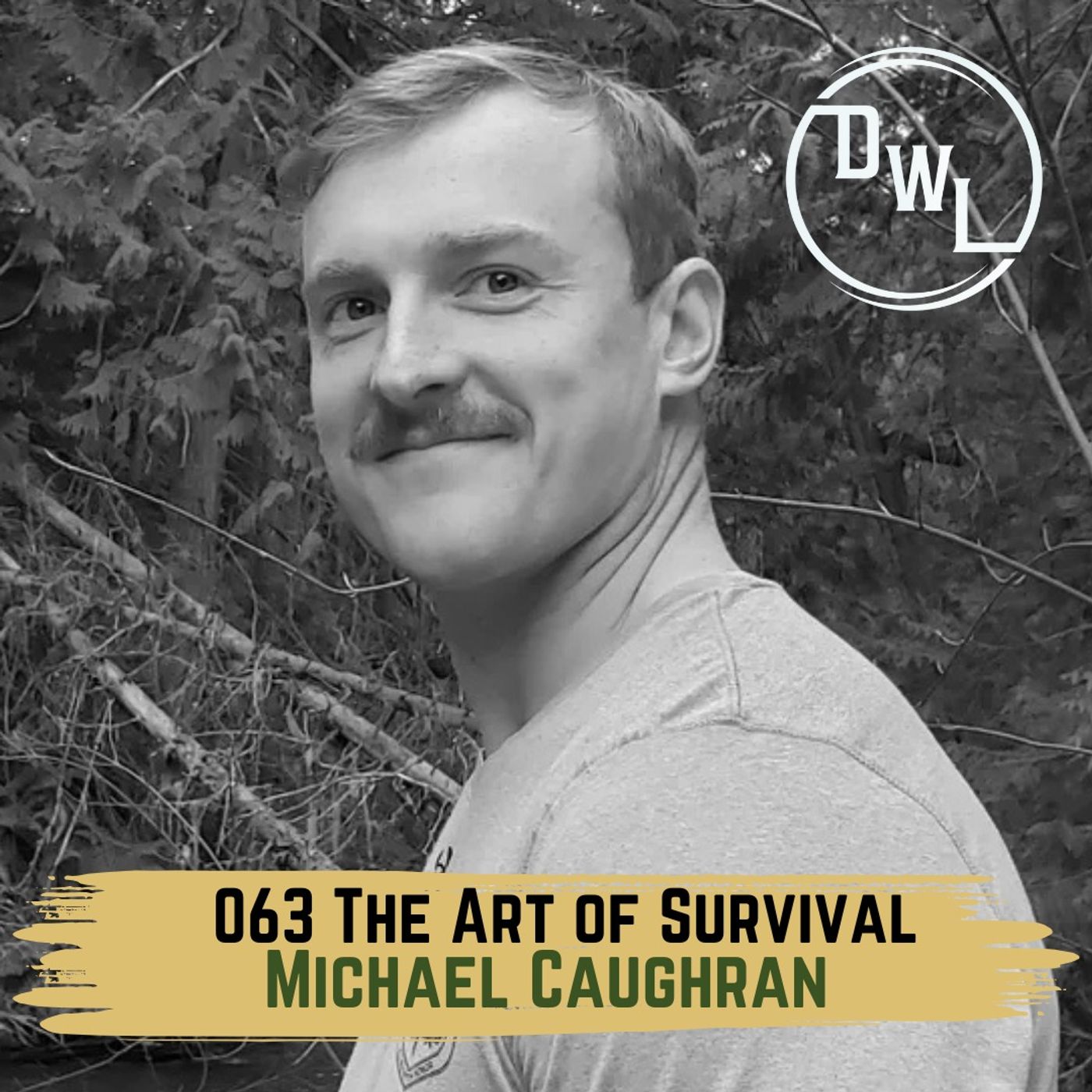 063: The Art of Survival w/ Michael Caughran