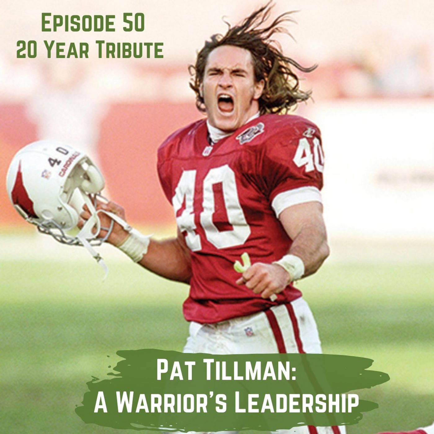 050 Pat Tillman - A Warrior's Leadership
