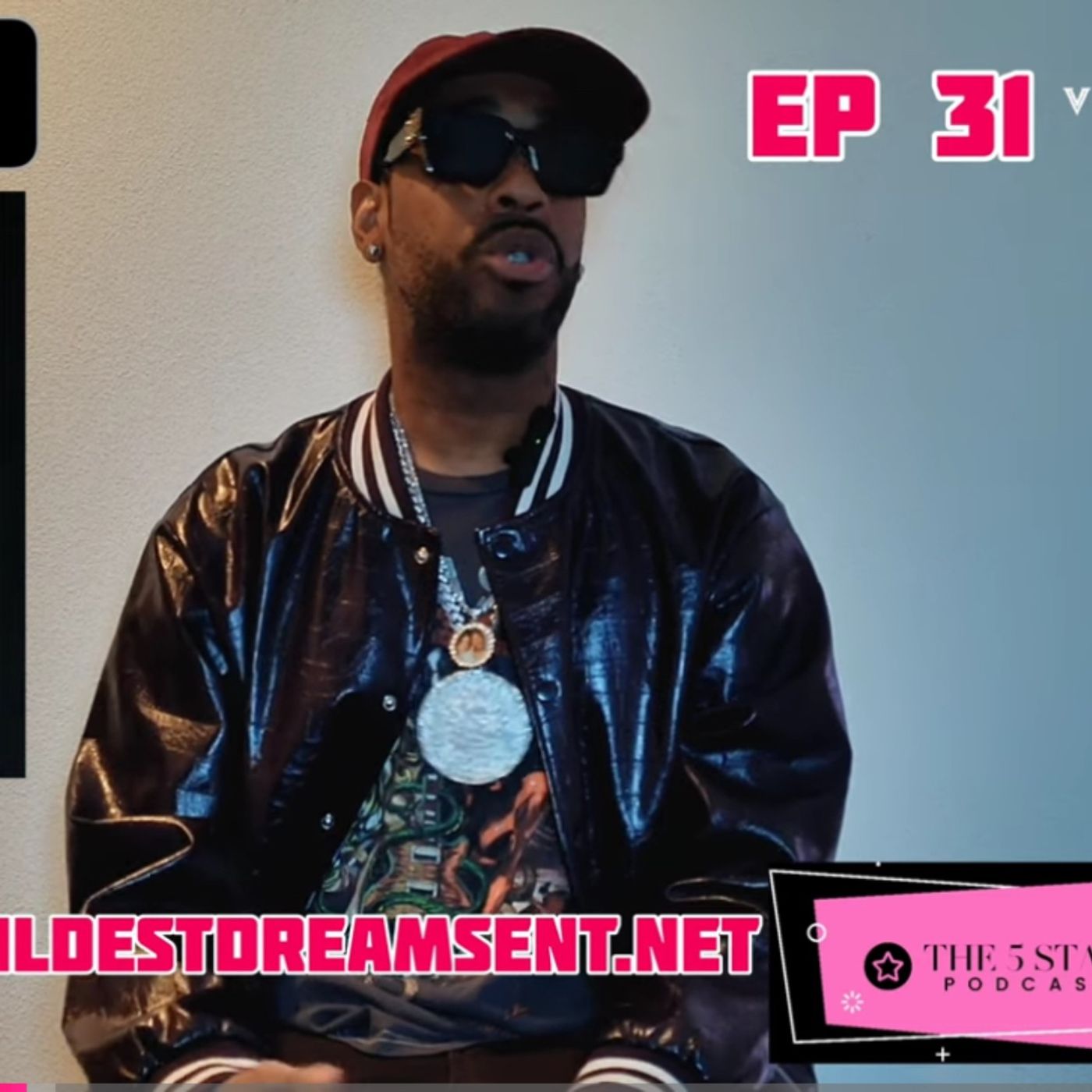 Wildest Dreams Ent Presents The 5 Star Podcast
