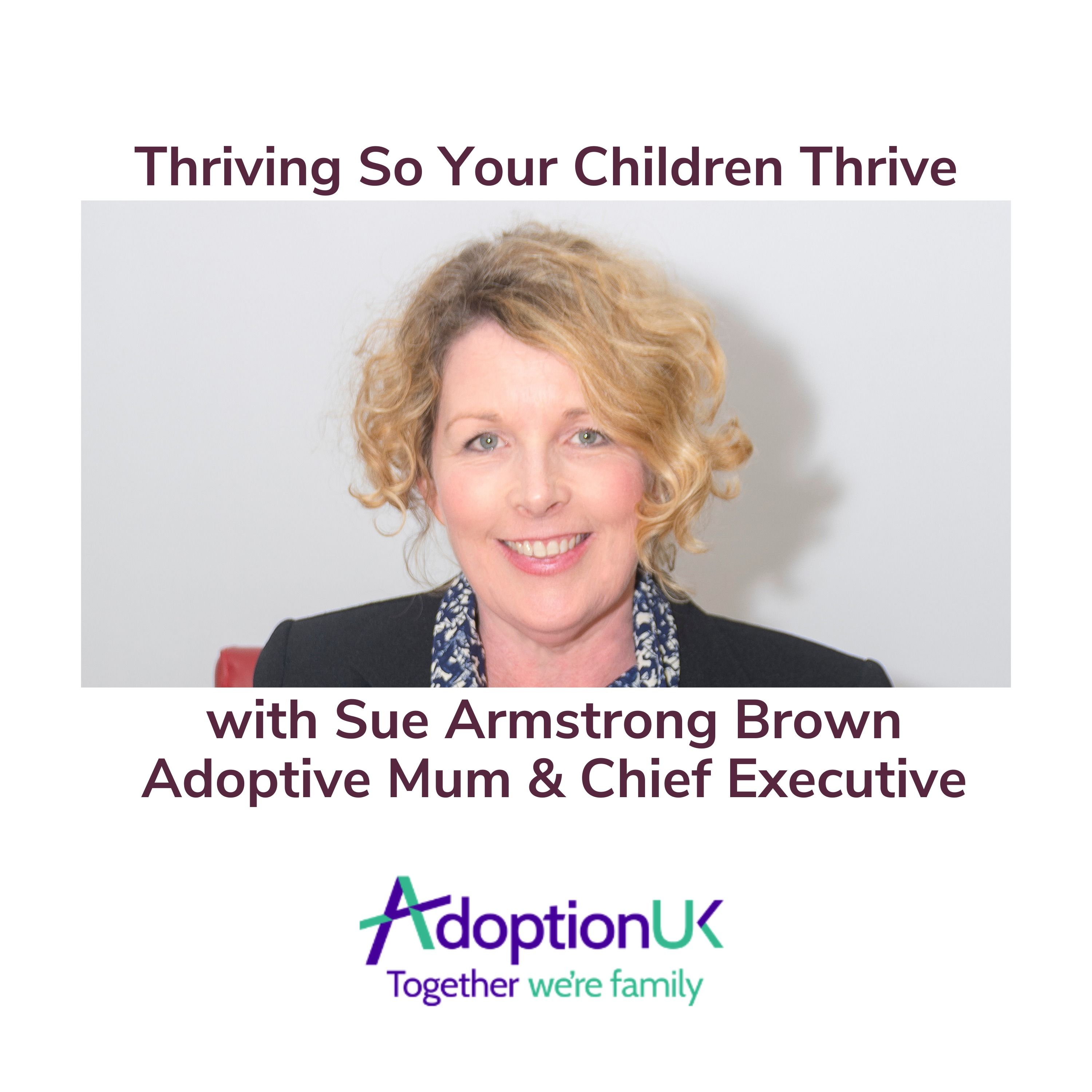 Thriving So Your Children Can Thrive With Sue Armstrong Brown episode artwork