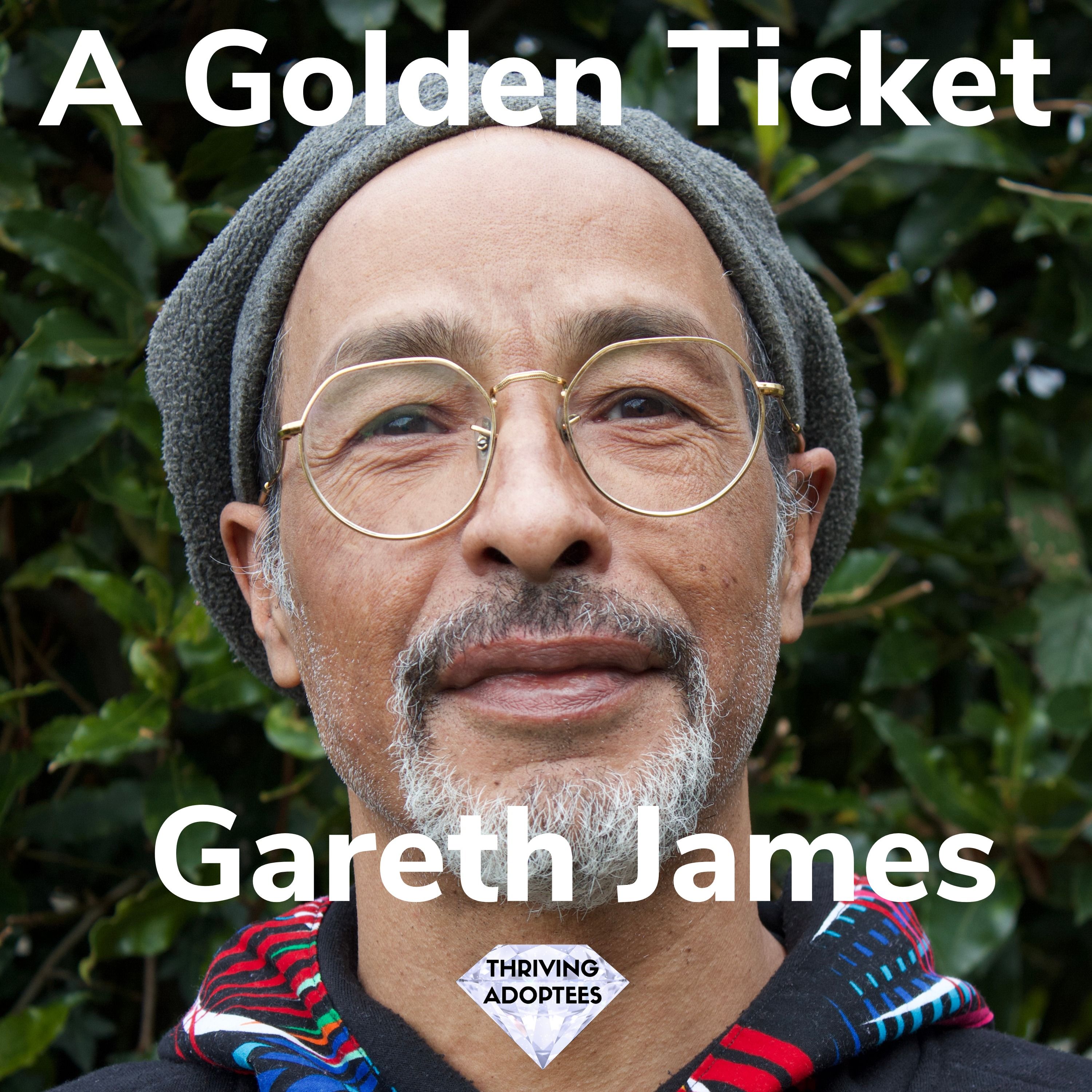 A Golden Ticket With Gareth James episode artwork