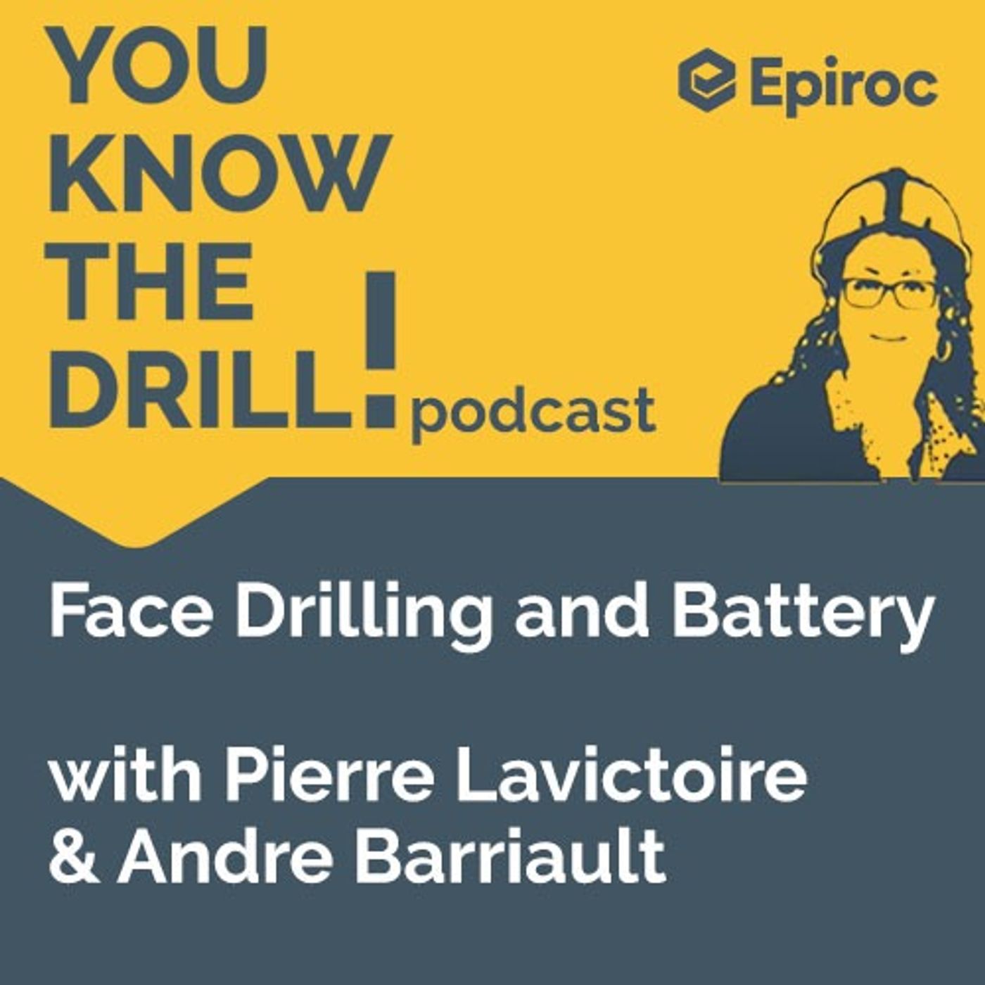 Face Drilling and Battery with Pierre Lavictoire & Andre Barriault