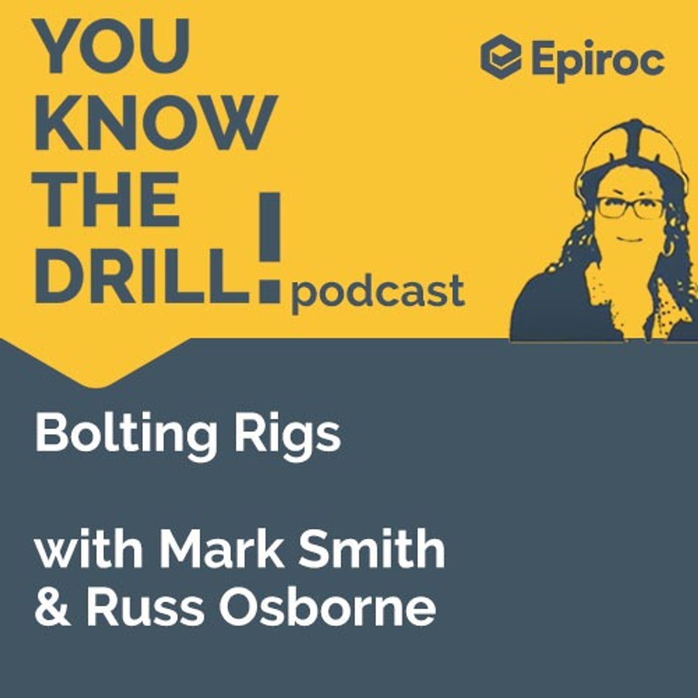 Bolting Rigs with Mark Smith & Russ Osborne