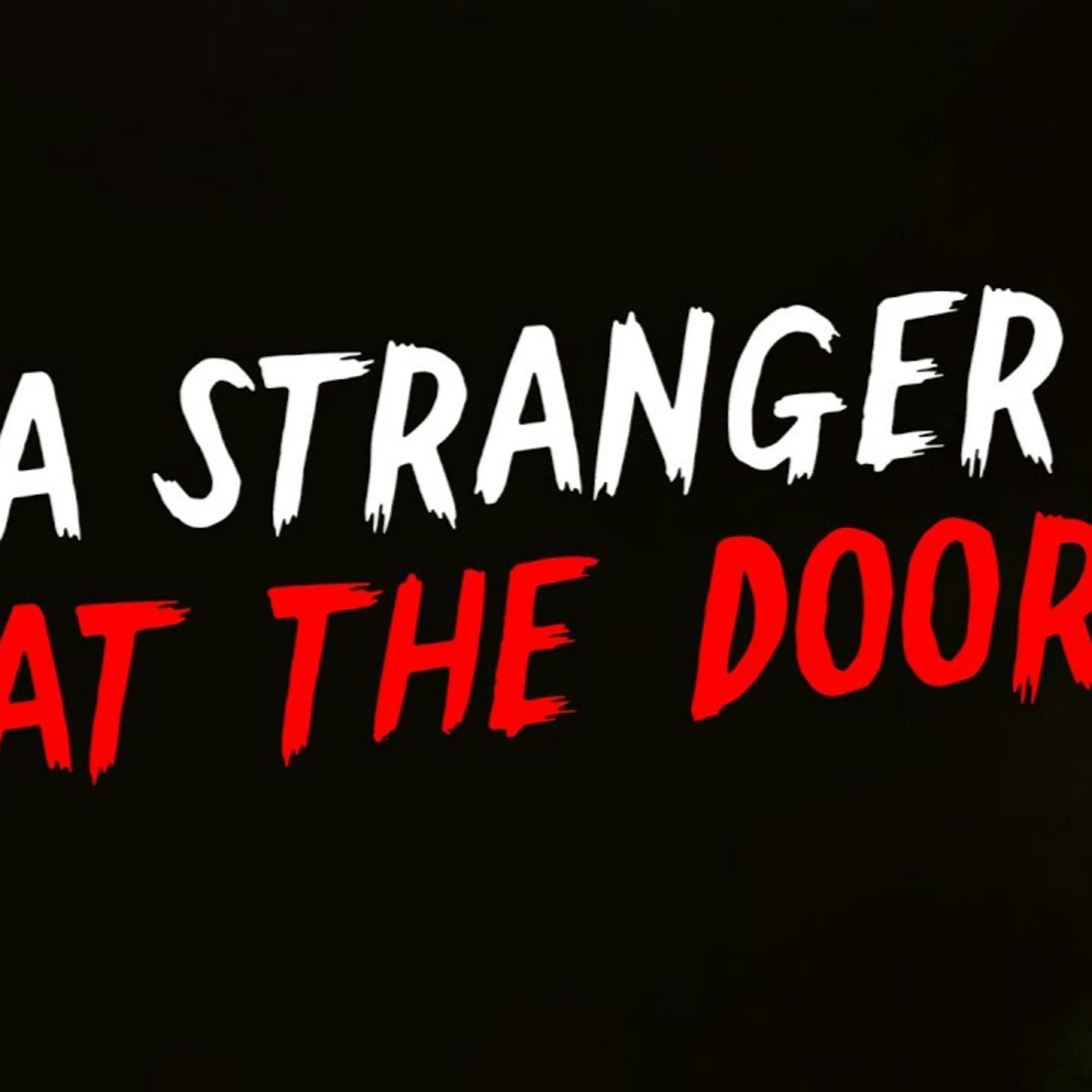 "A Stranger At The Door" Creepypasta | Scary Stories from Reddit Nosleep
