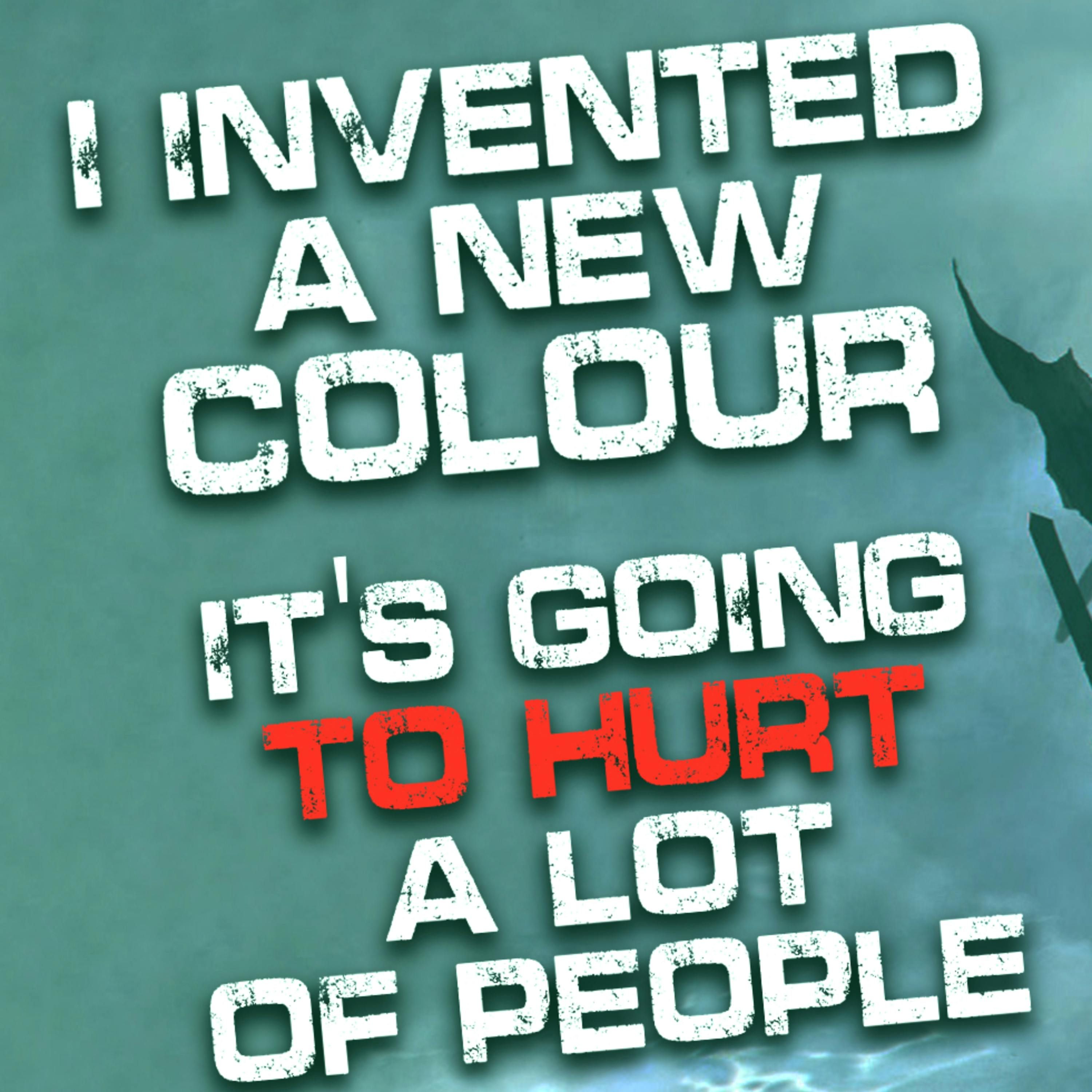 "I Invented a New Colour, It's Going to Hurt a Lot of People" Creepypasta | Scary Nosleep Stories