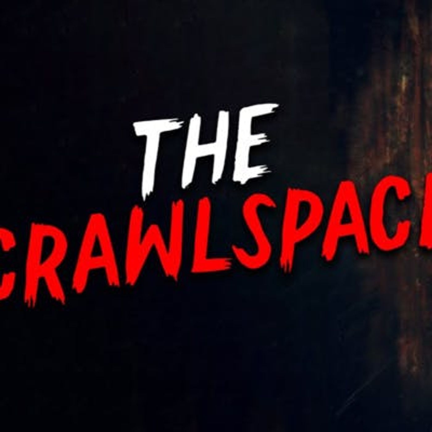 The Crawlspace