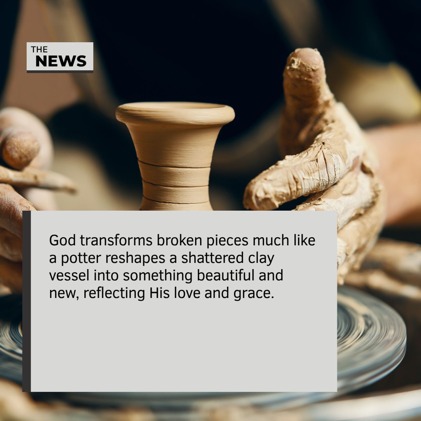 The God who works with Broken Pieces The God who works with Broken Pieces