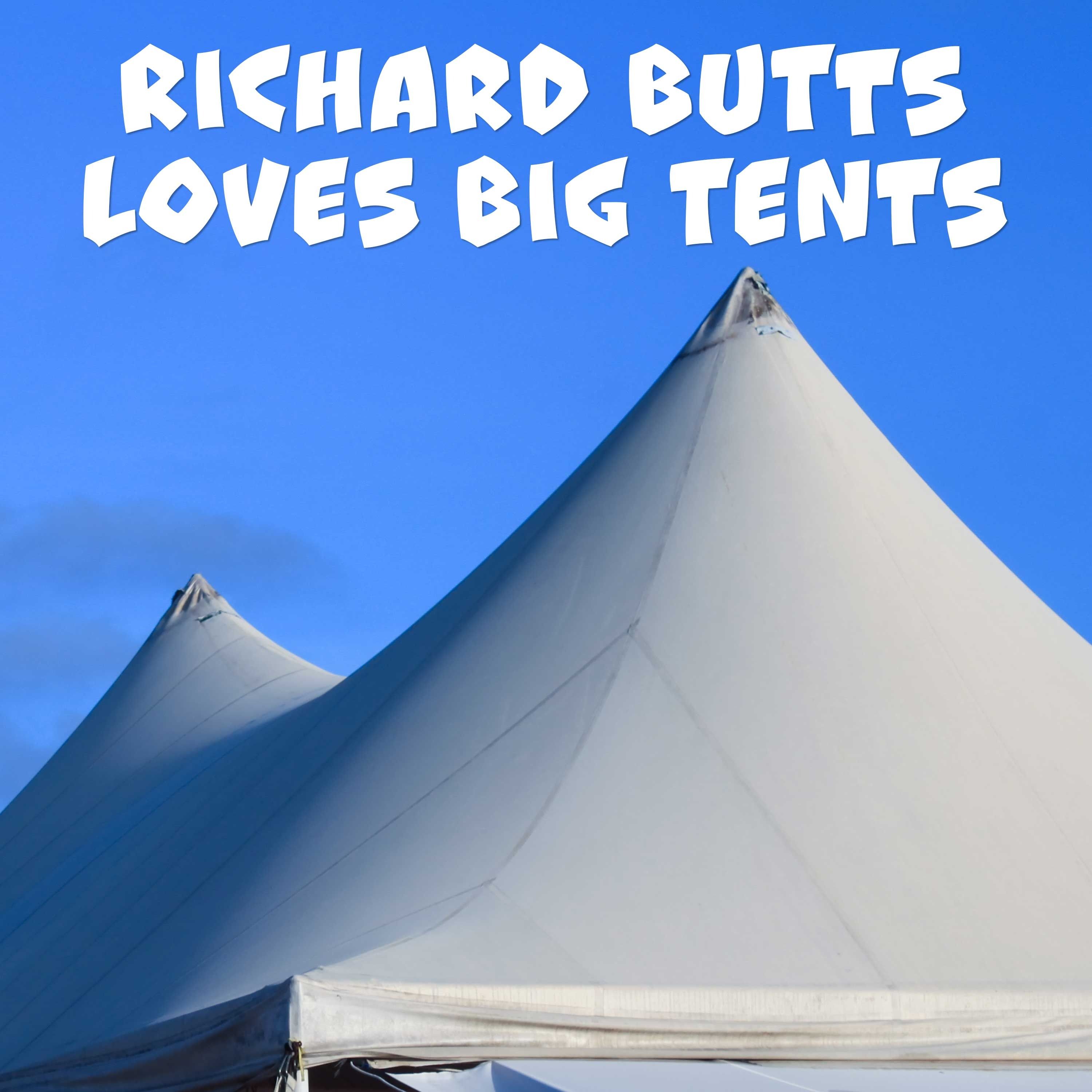 Richard Butts Loves Big Tents episode artwork