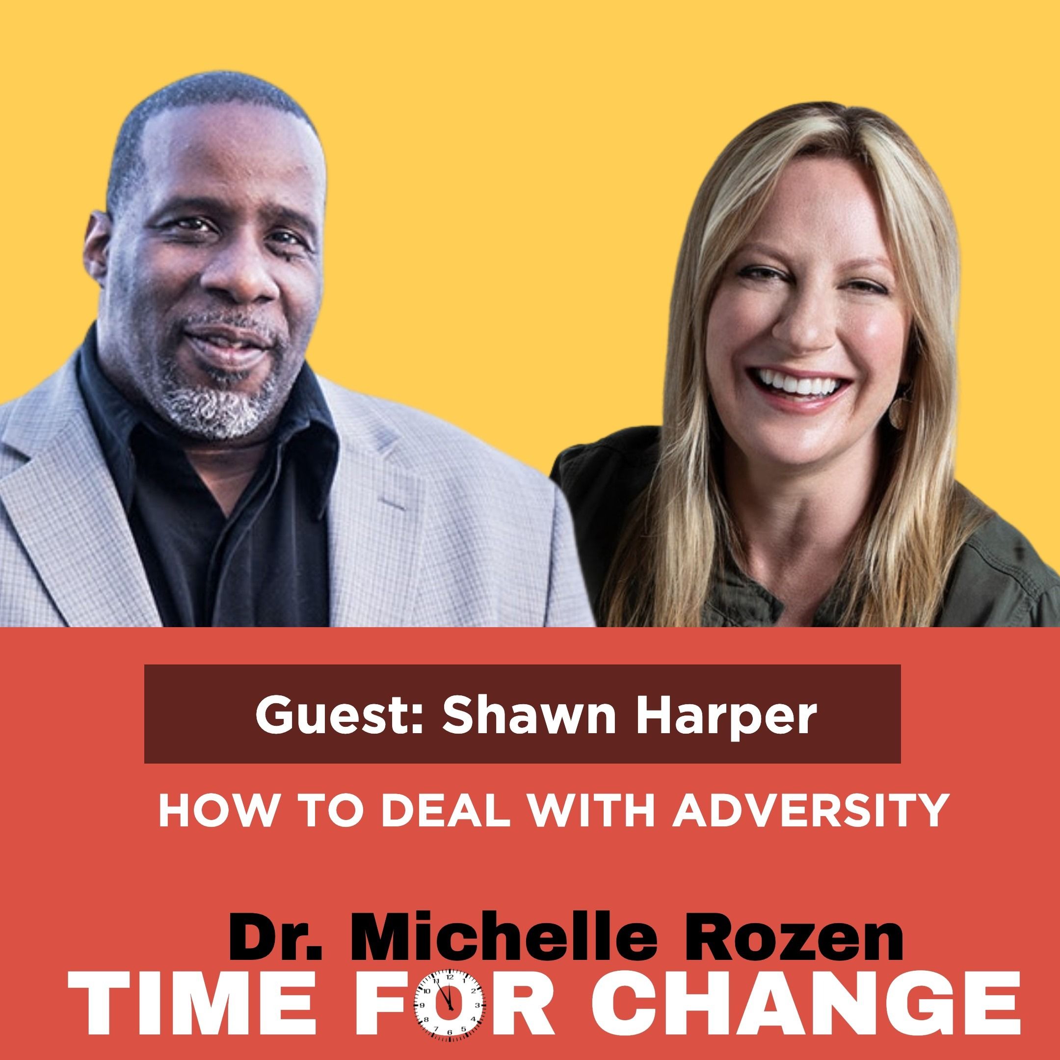 HOW TO DEAL WITH ADVERSITY