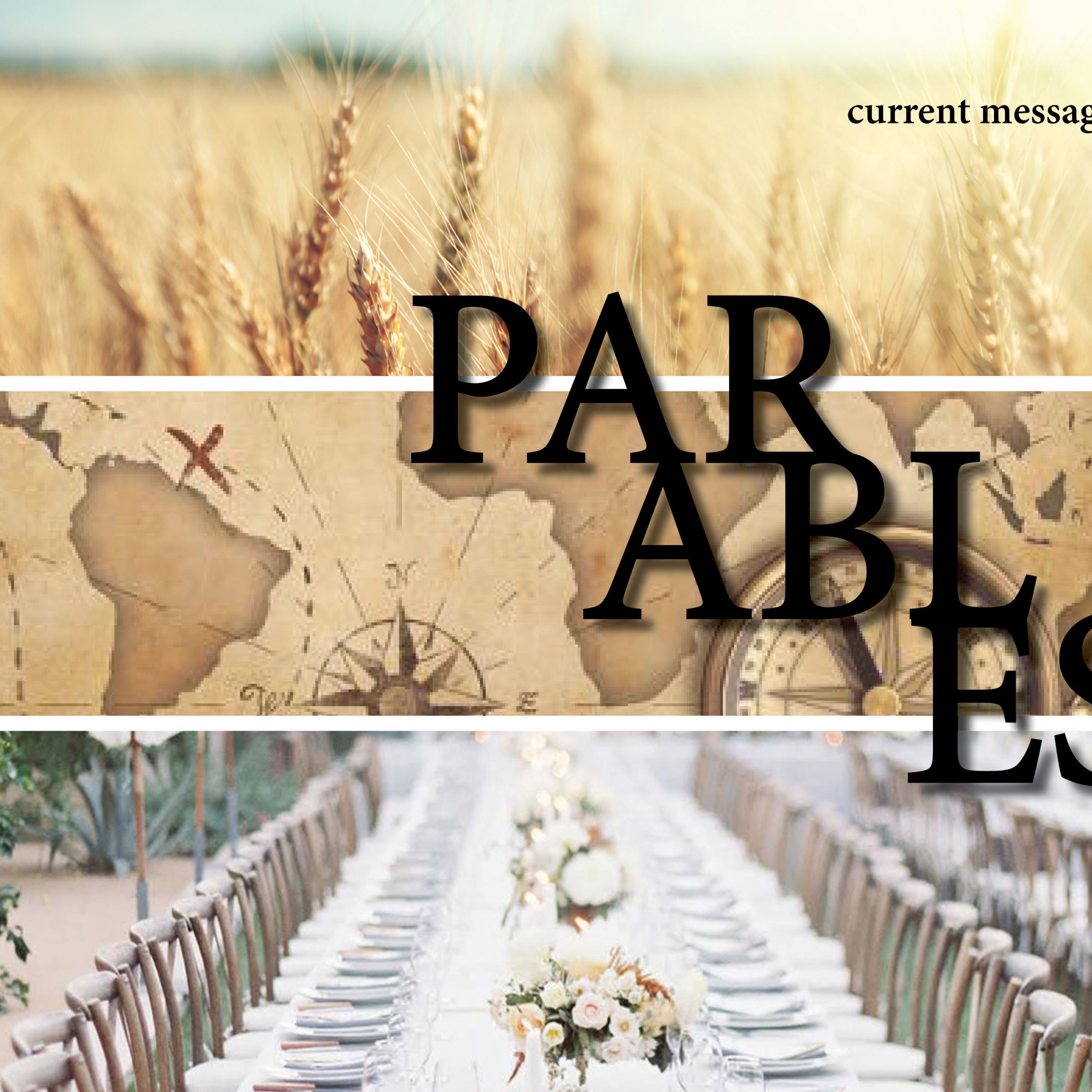 Parables Three