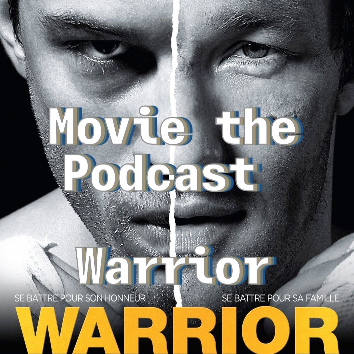 Movie the Podcast Warrior episode artwork