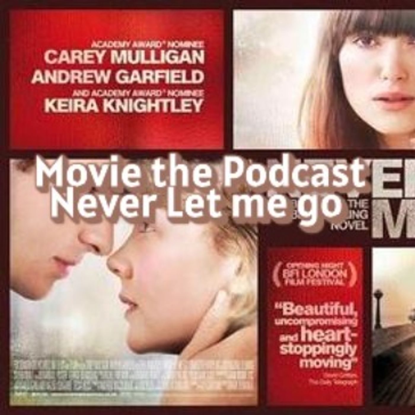 movie The Podcast Never let me go episode artwork