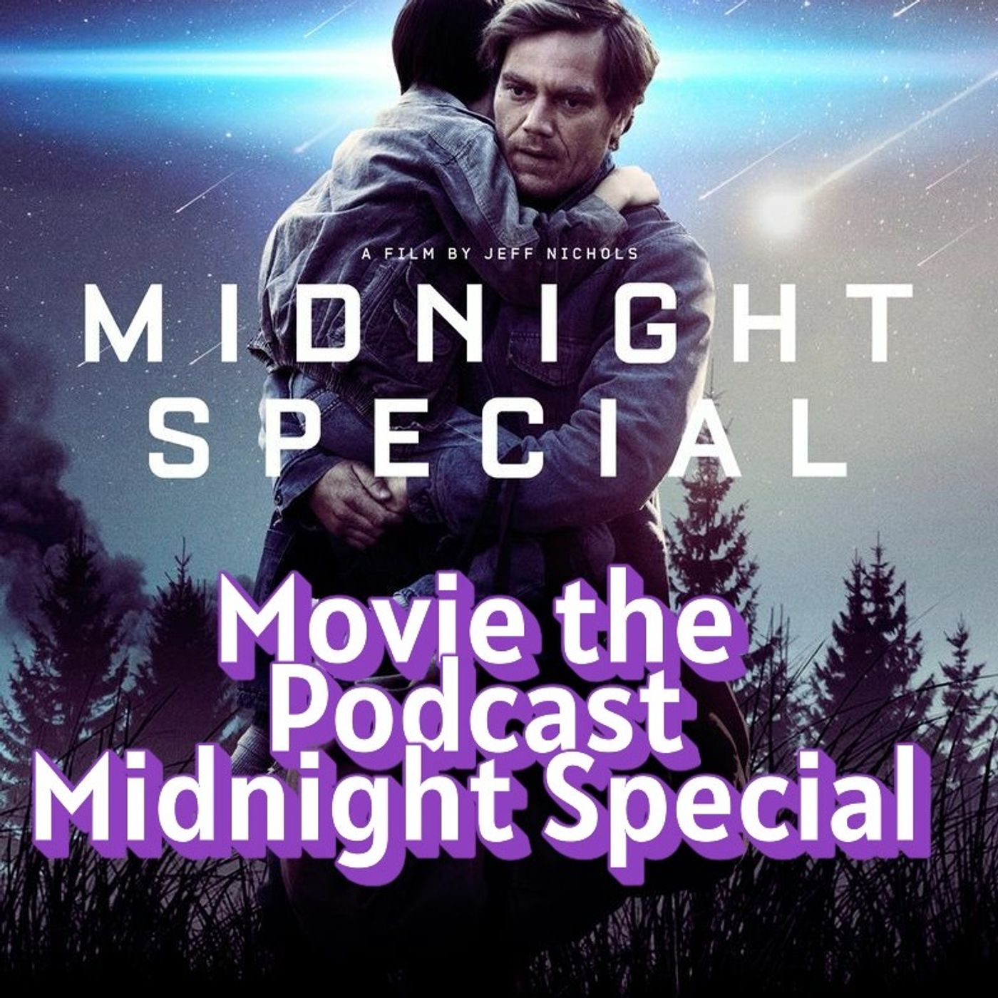 Movie the Podcast Midnight Special episode artwork