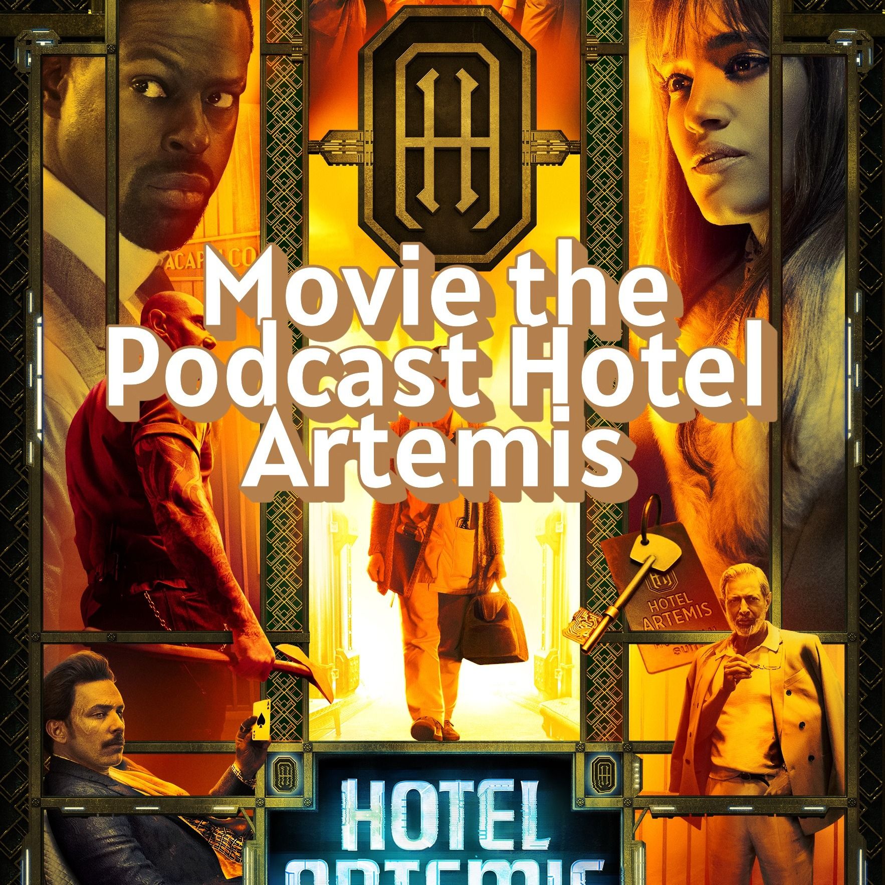 Movie the Podcast Hotel Artemis episode artwork