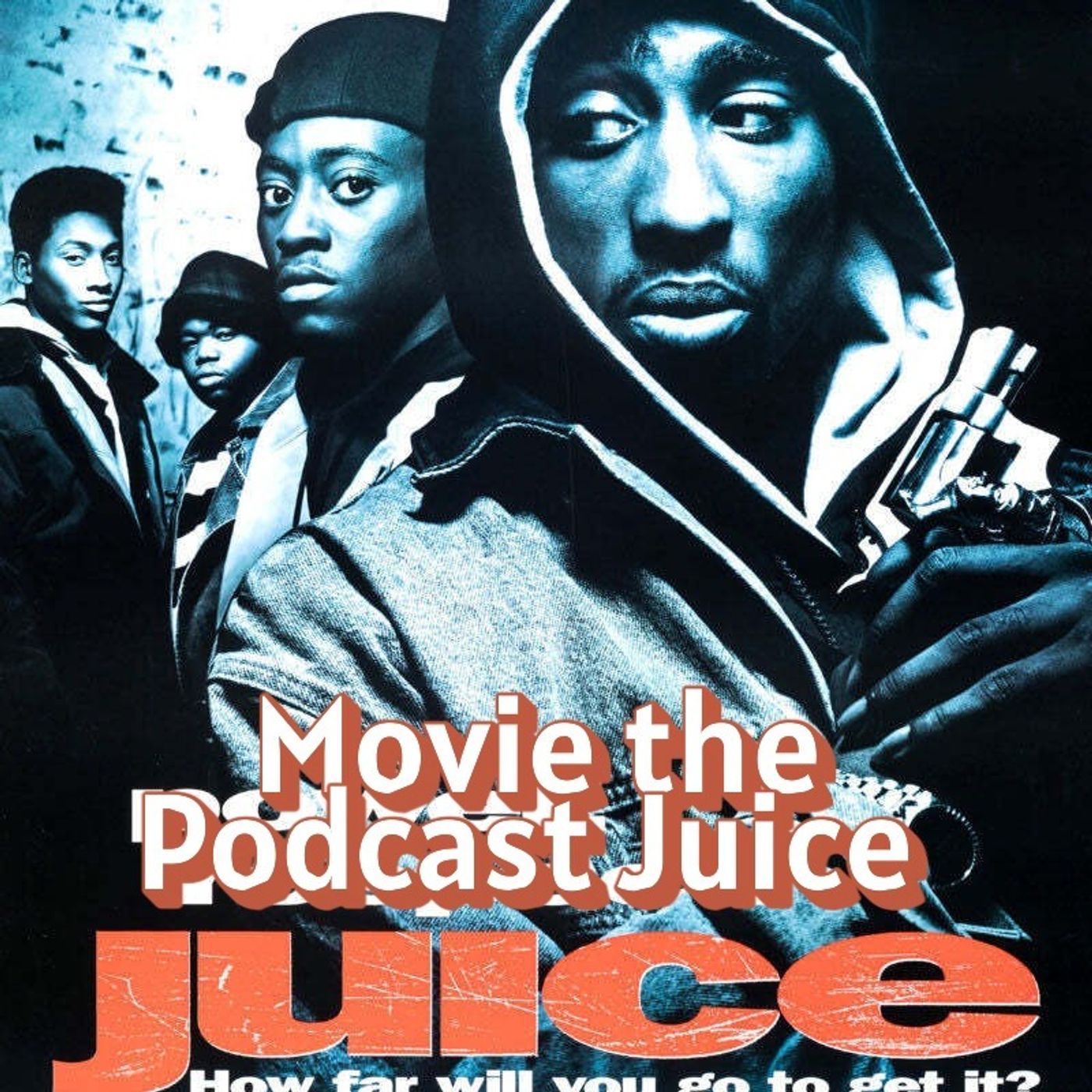 Movie the Podcast Juice episode artwork