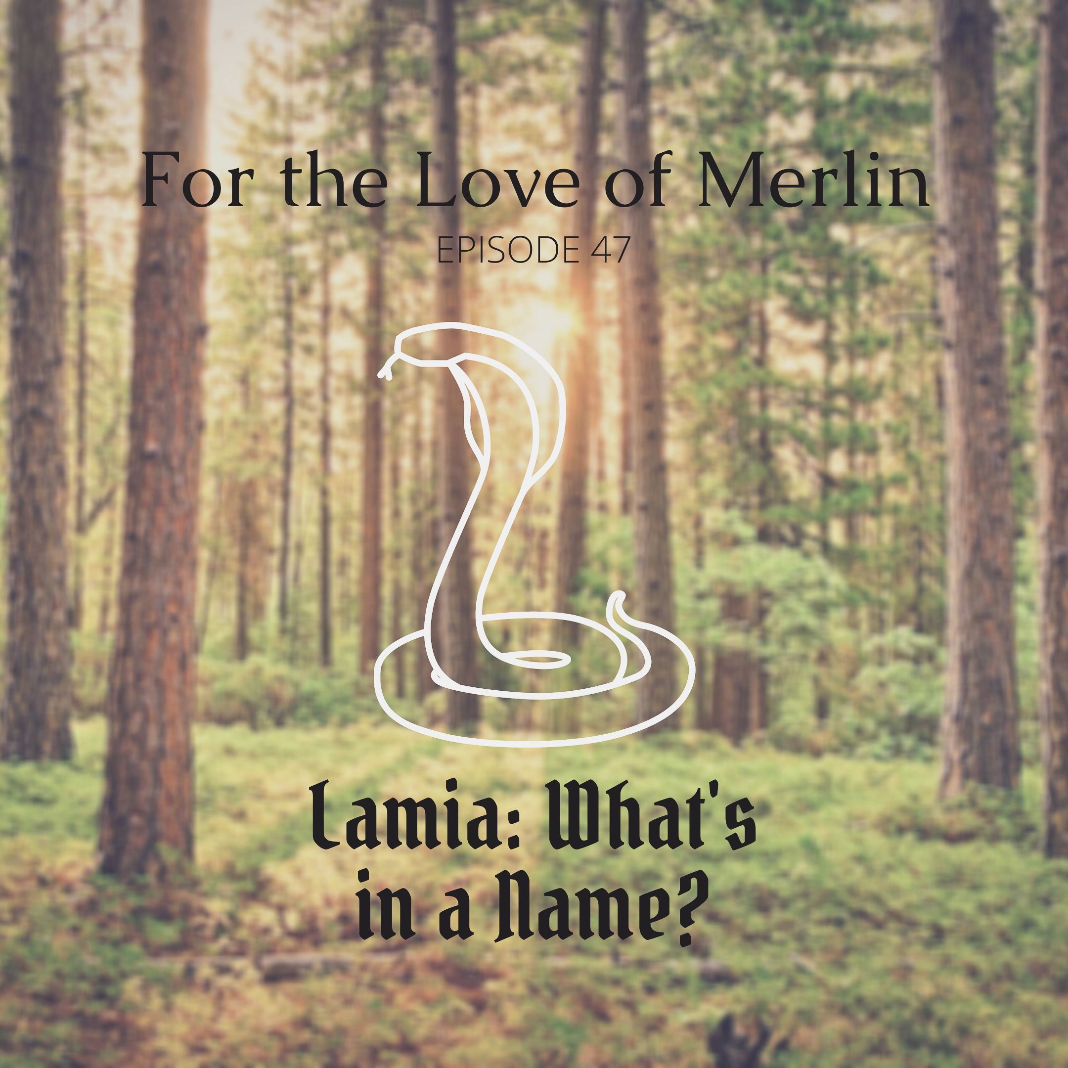 Lamia: What's in a Name?