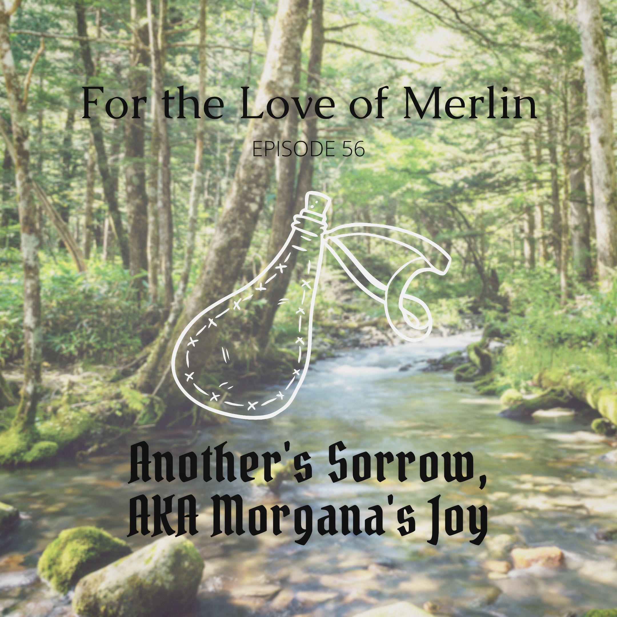Another's Sorrow, AKA Morgana's Joy