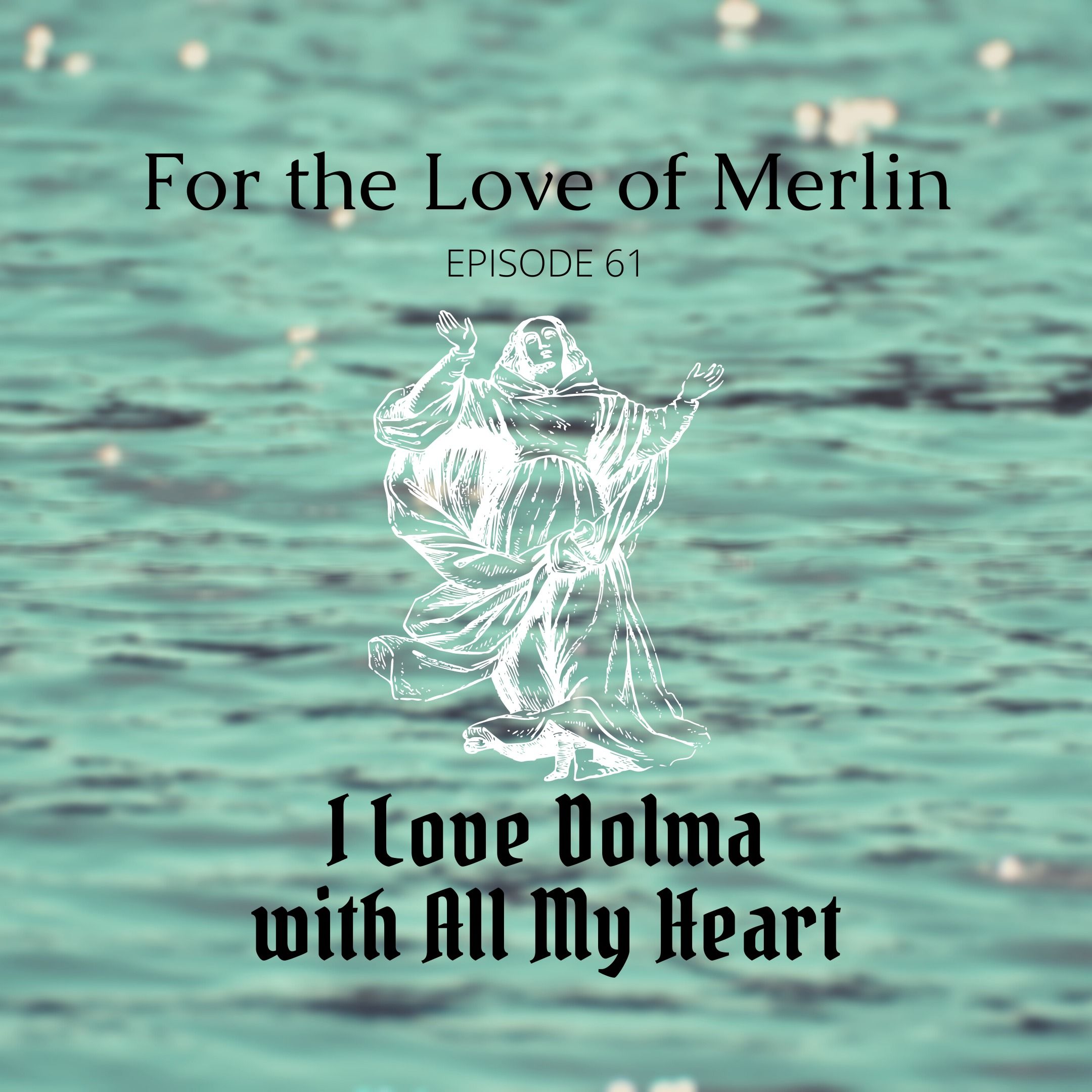 I Love Dolma with All My Heart