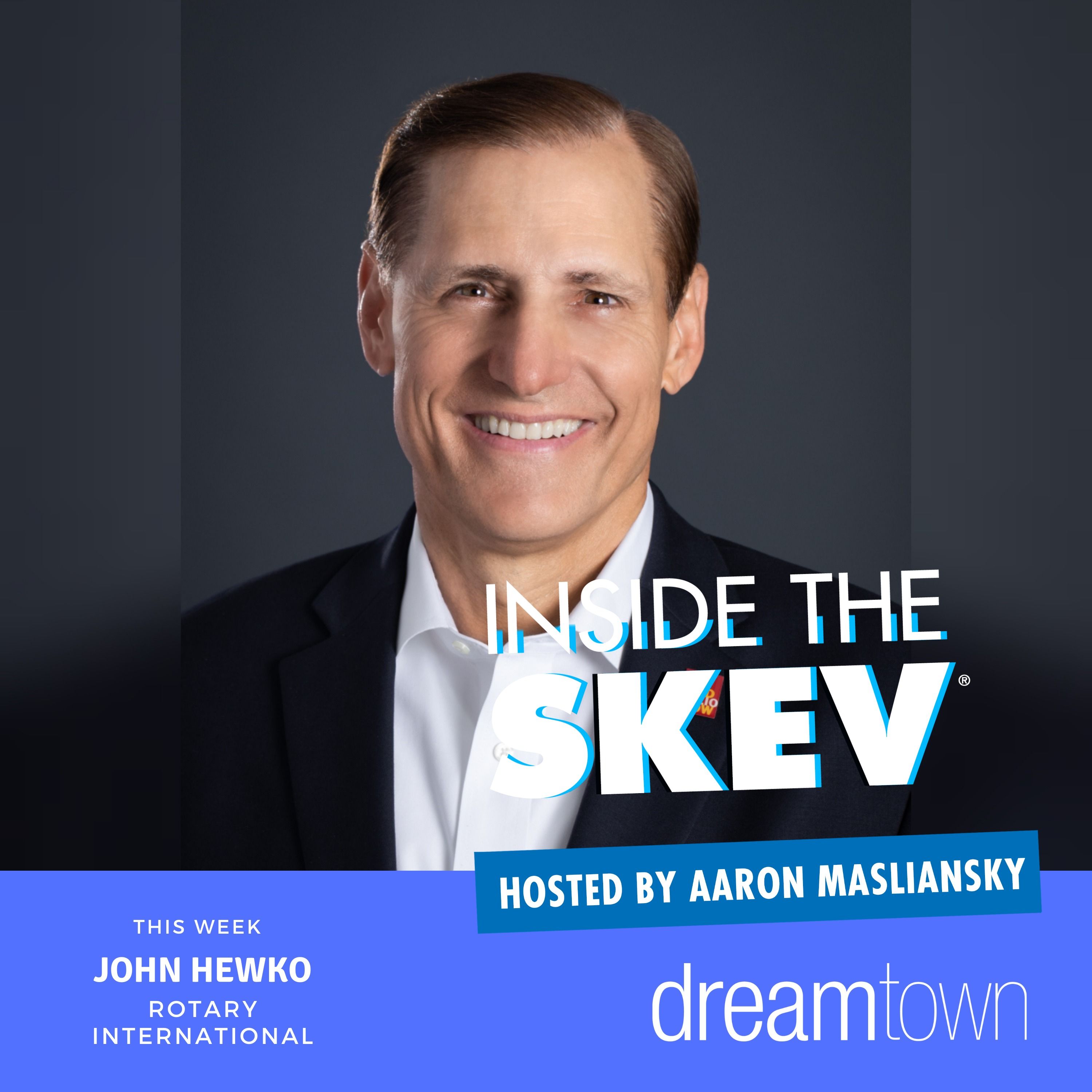 John Hewko-CEO of Rotary International