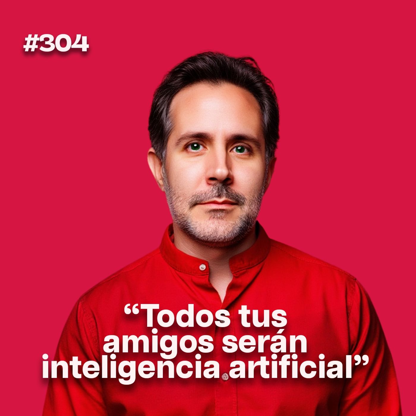 Todos tus amigos serán inteligencia artificial - Bla Bla Bla #304