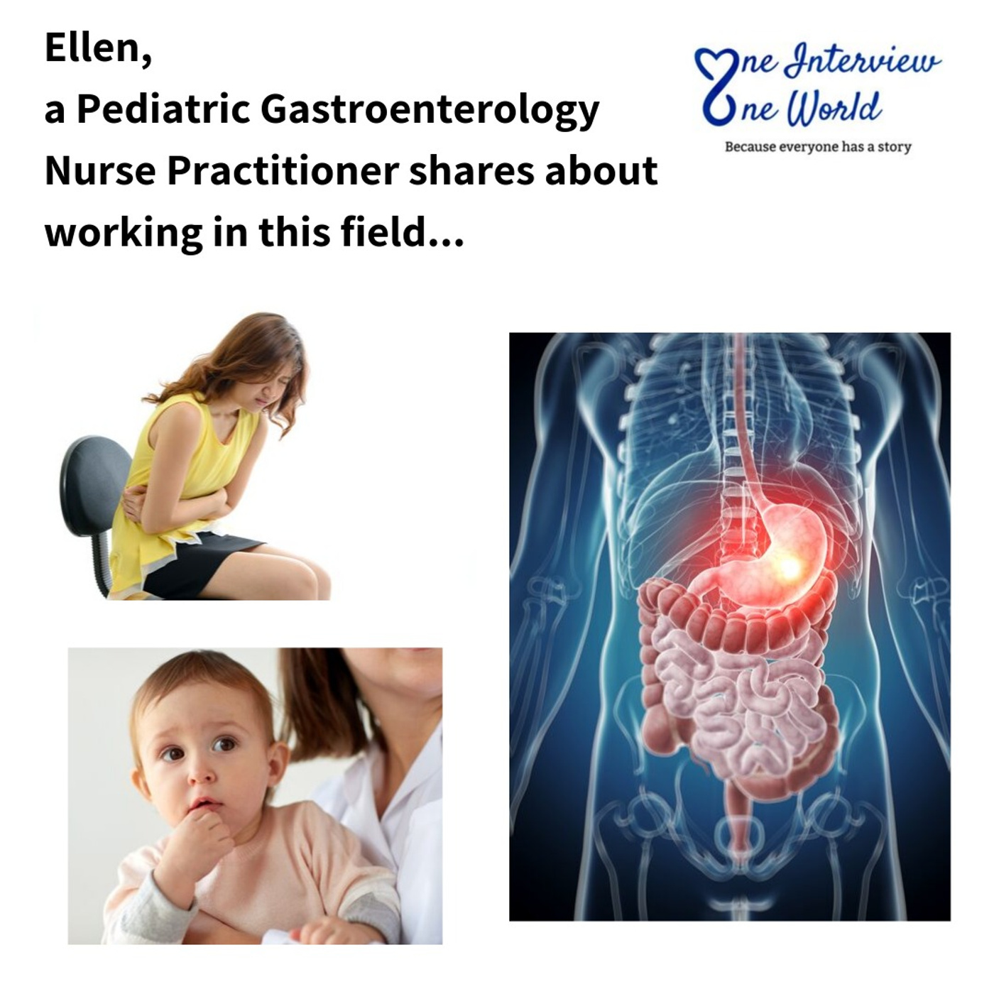 Ellen,  a Pediatric Gastroenterology Nurse Practitioner shares about working in this field.