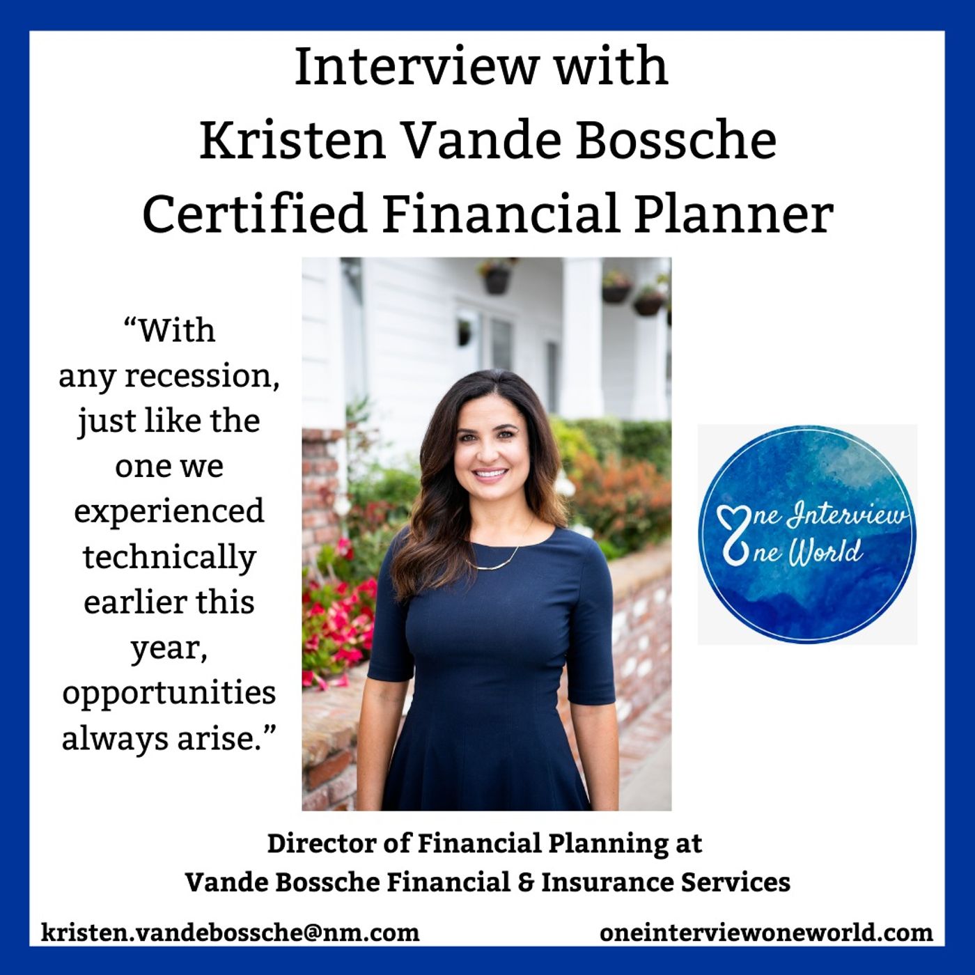 Interview with Kristen Vande Bossche, who is a Certified Financial Planner.