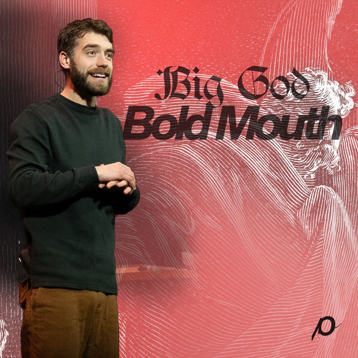Big God, Bold Mouth | Acts 4:23-31