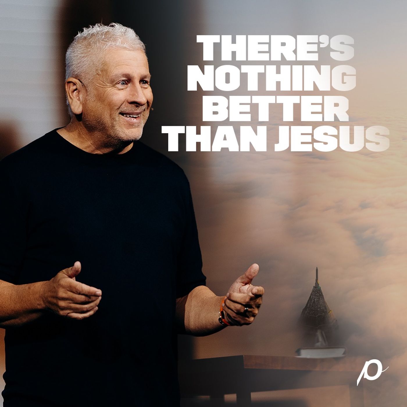 There’s Nothing Better than Jesus - Louie Giglio