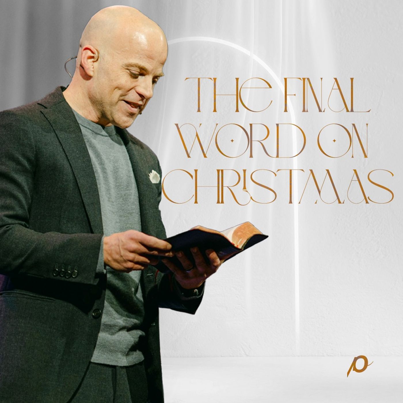 The Final Word on Christmas | John 12:44-50 The Final Word on Christmas | John 12:44-50