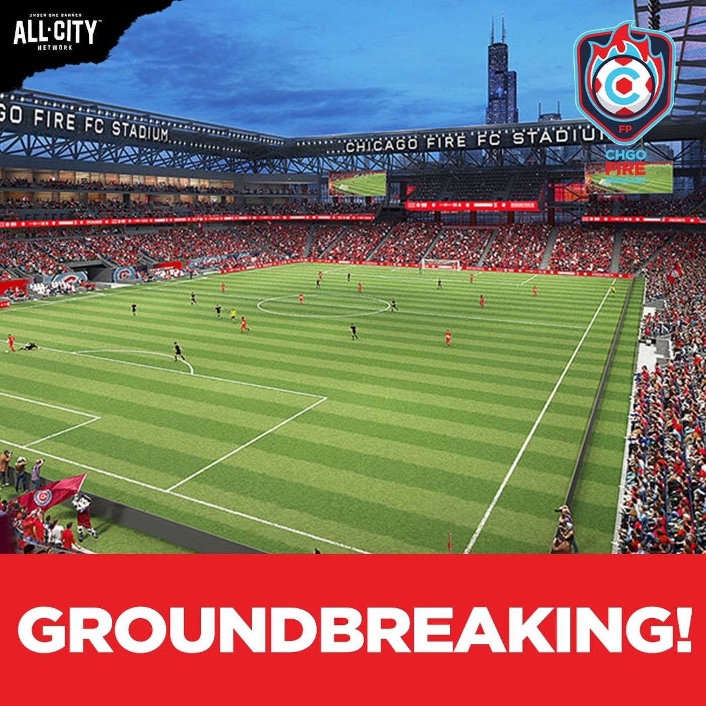 Joe Mansueto & Chicago Fire FC BREAK GROUND on New Home at The 78! | CHGO Fire Podcast