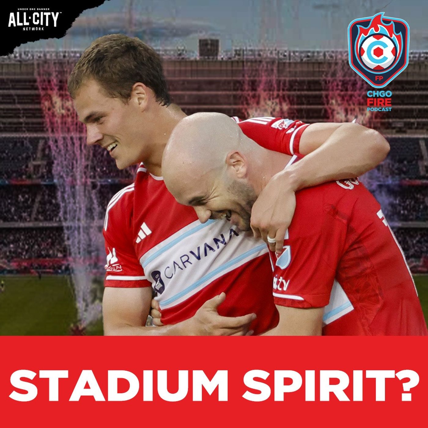 SEVEN GOALS and a Stadium, What a Week for the Chicago Fire! | CHGO Fire Podcast