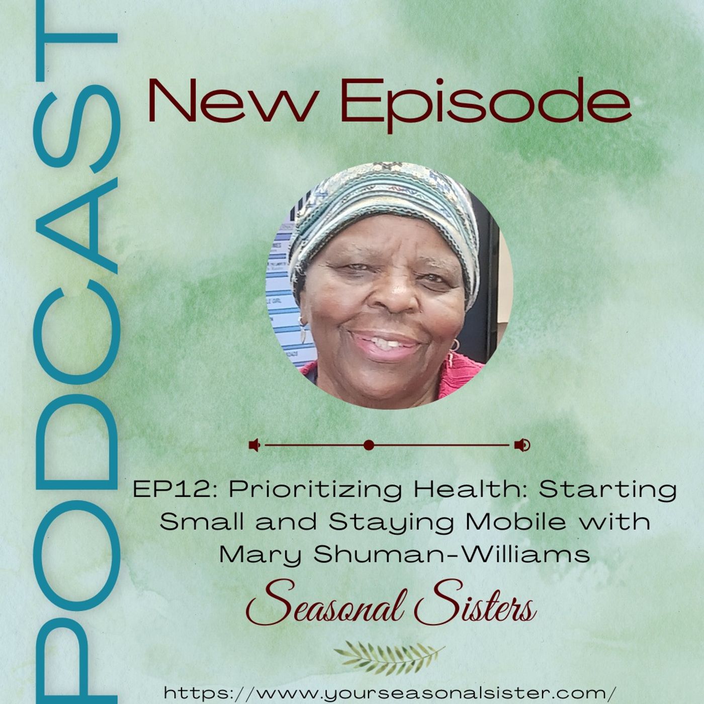 Black Women’s Wellness: Inspiring Mental, Physical, and Social Health – Seasonal Sister Podcast