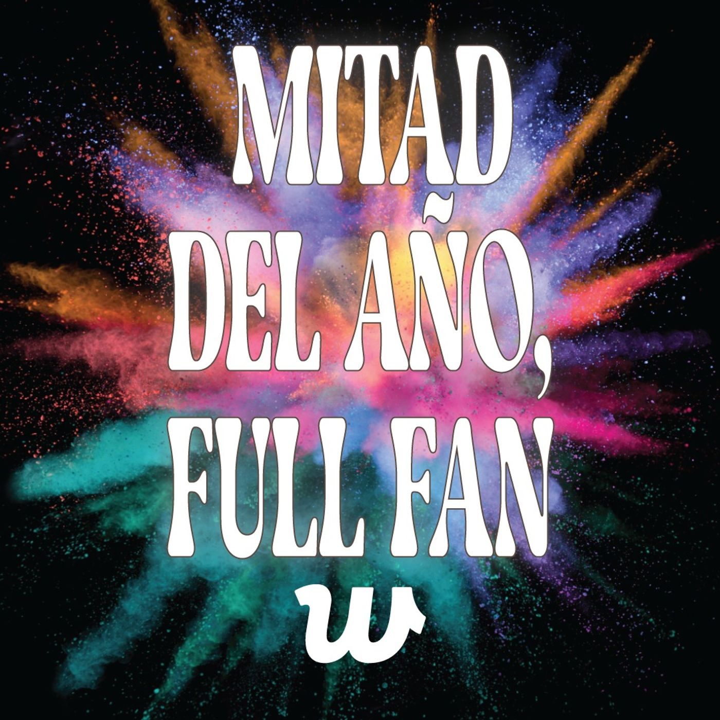 Mitad de Año, Full Fan (ft. Ale Muciño) episode artwork