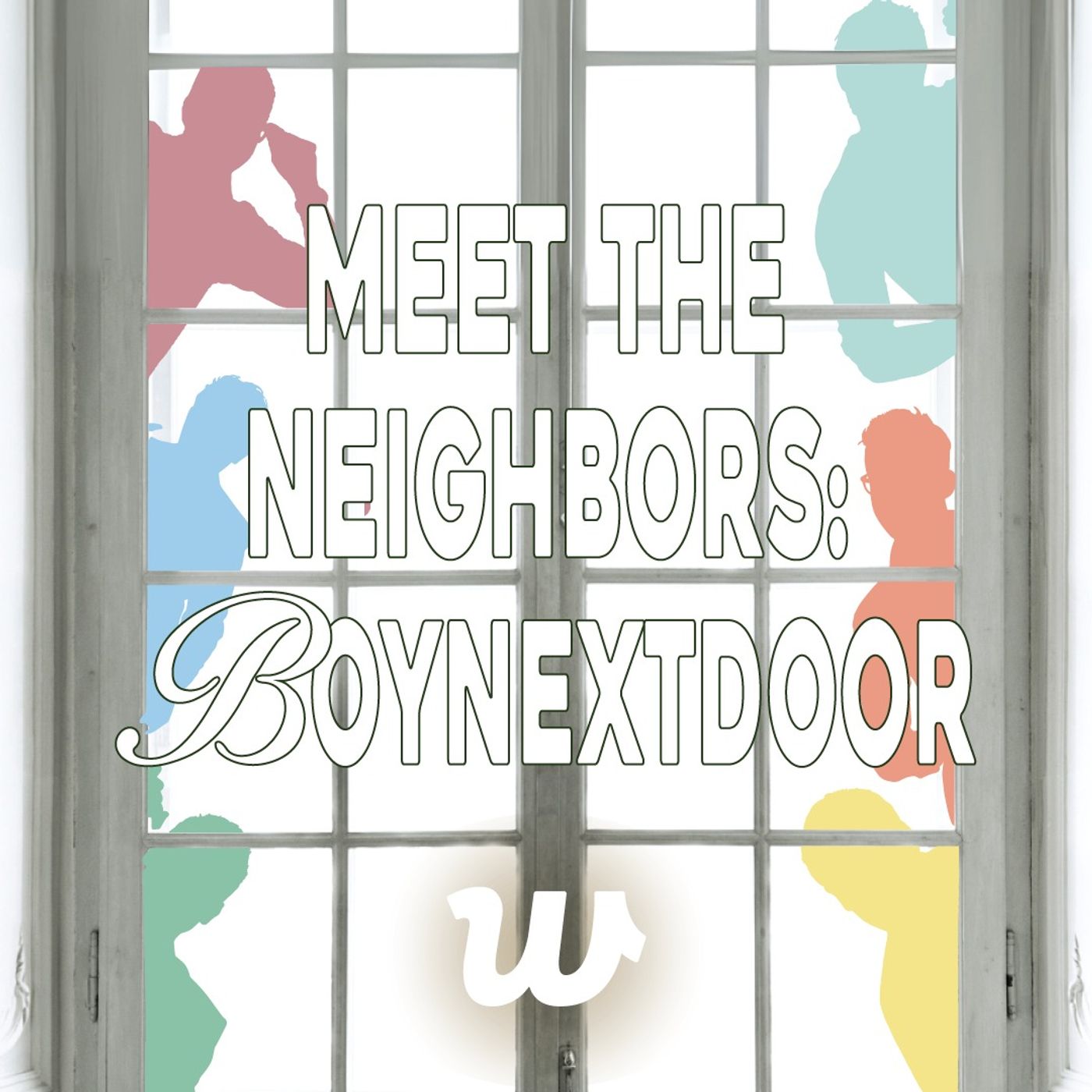 Meet the Neighbors: BOYNEXTDOOR (ft. Lex & Kris)