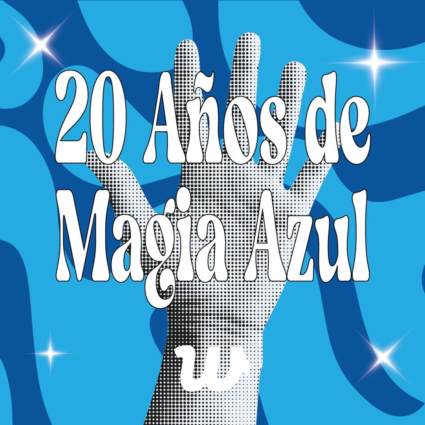 20 Años de Magia Azul (ft. Alianza ELF) 20 Años de Magia Azul (ft. Alianza ELF)