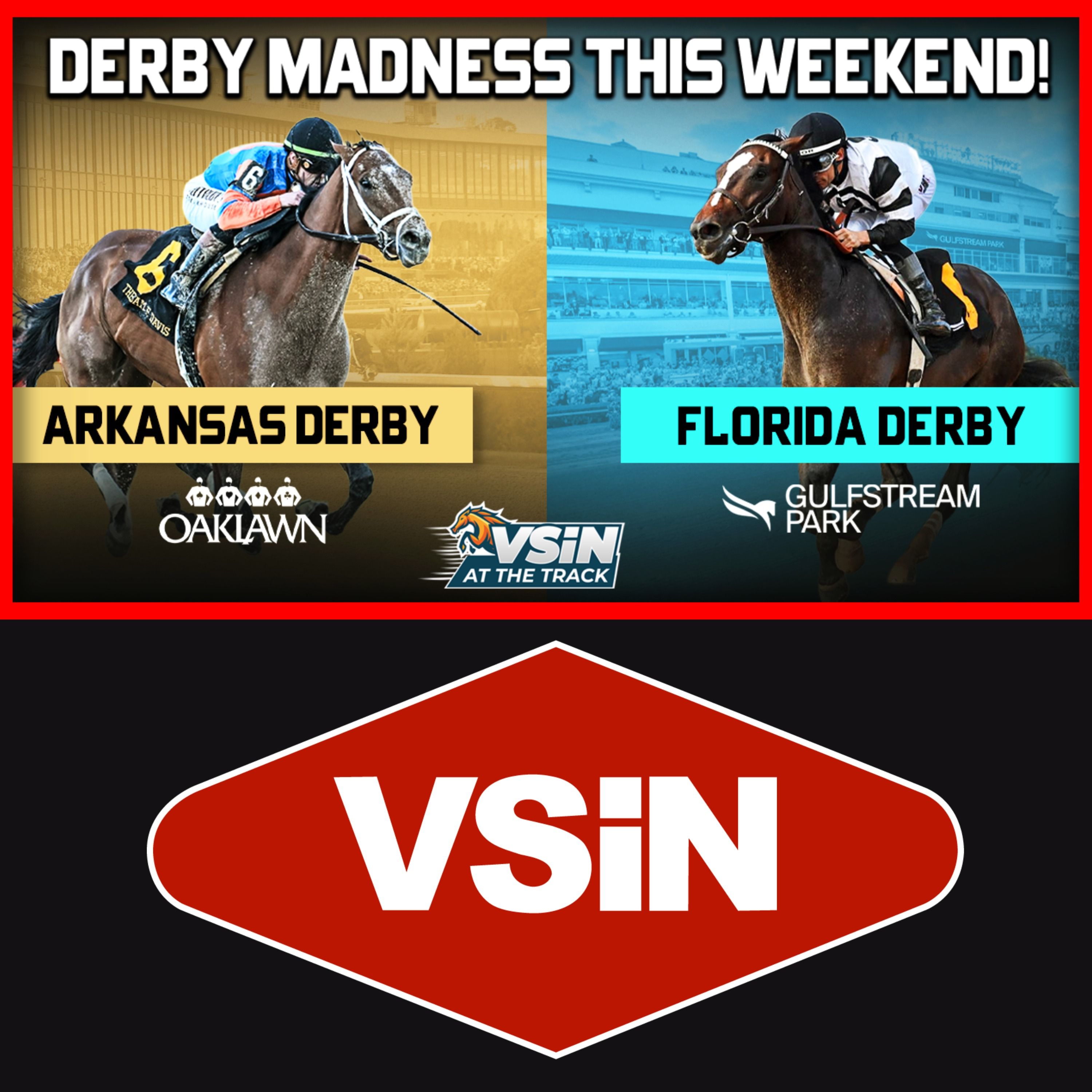 Prepping for This Weekend: Florida & Arkansas Derby Handicapping episode artwork