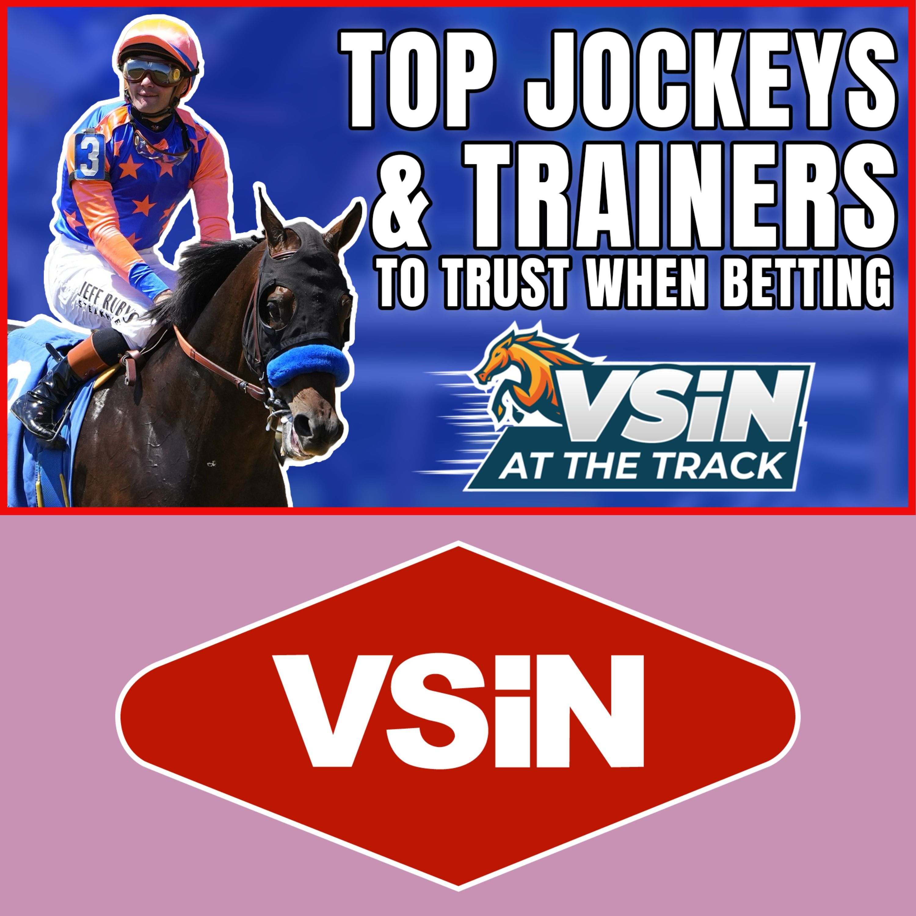 Top Jockeys & Trainers To Bet + Free Picks from Churchill Downs & Gulfstream Park episode artwork
