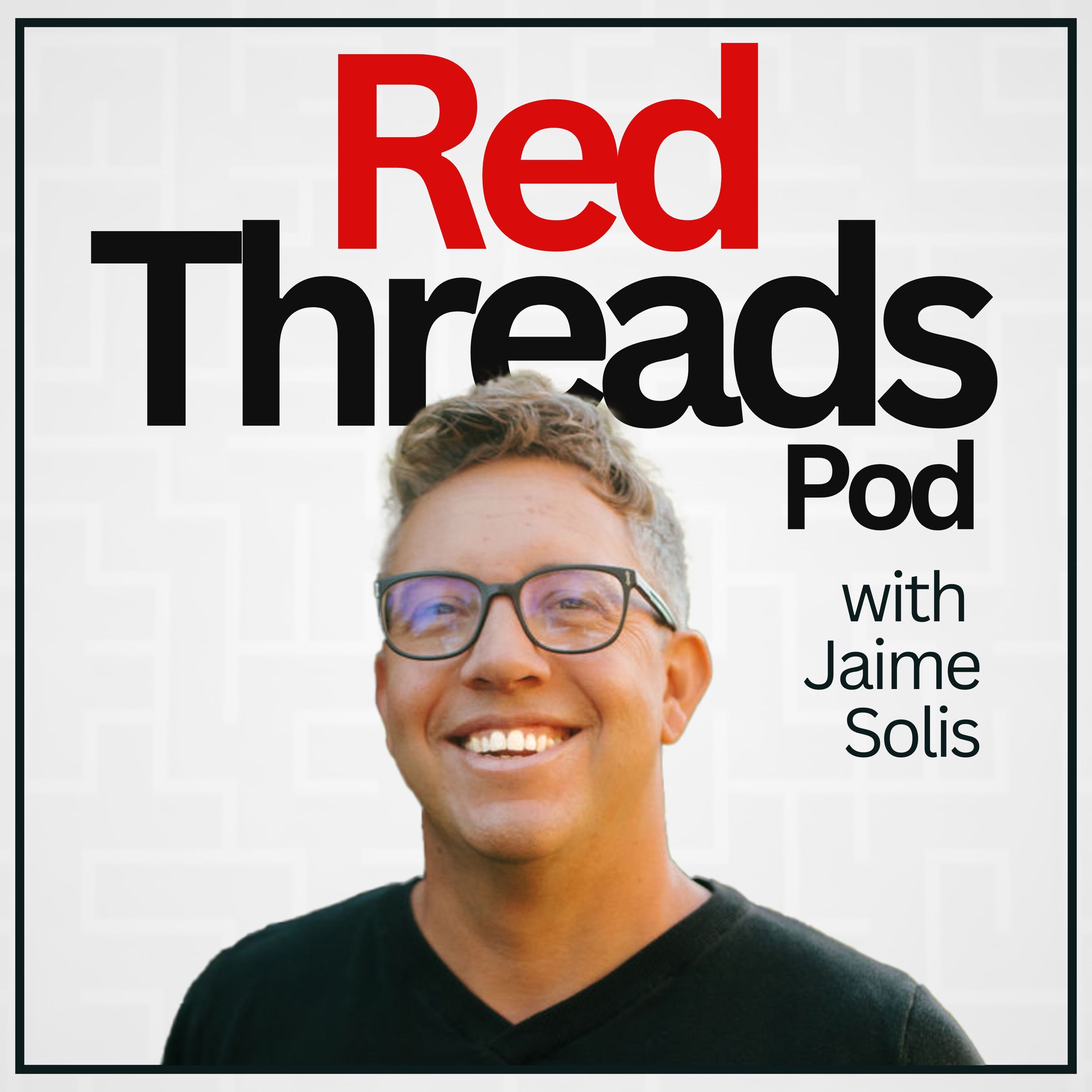 The Red Threads Pod