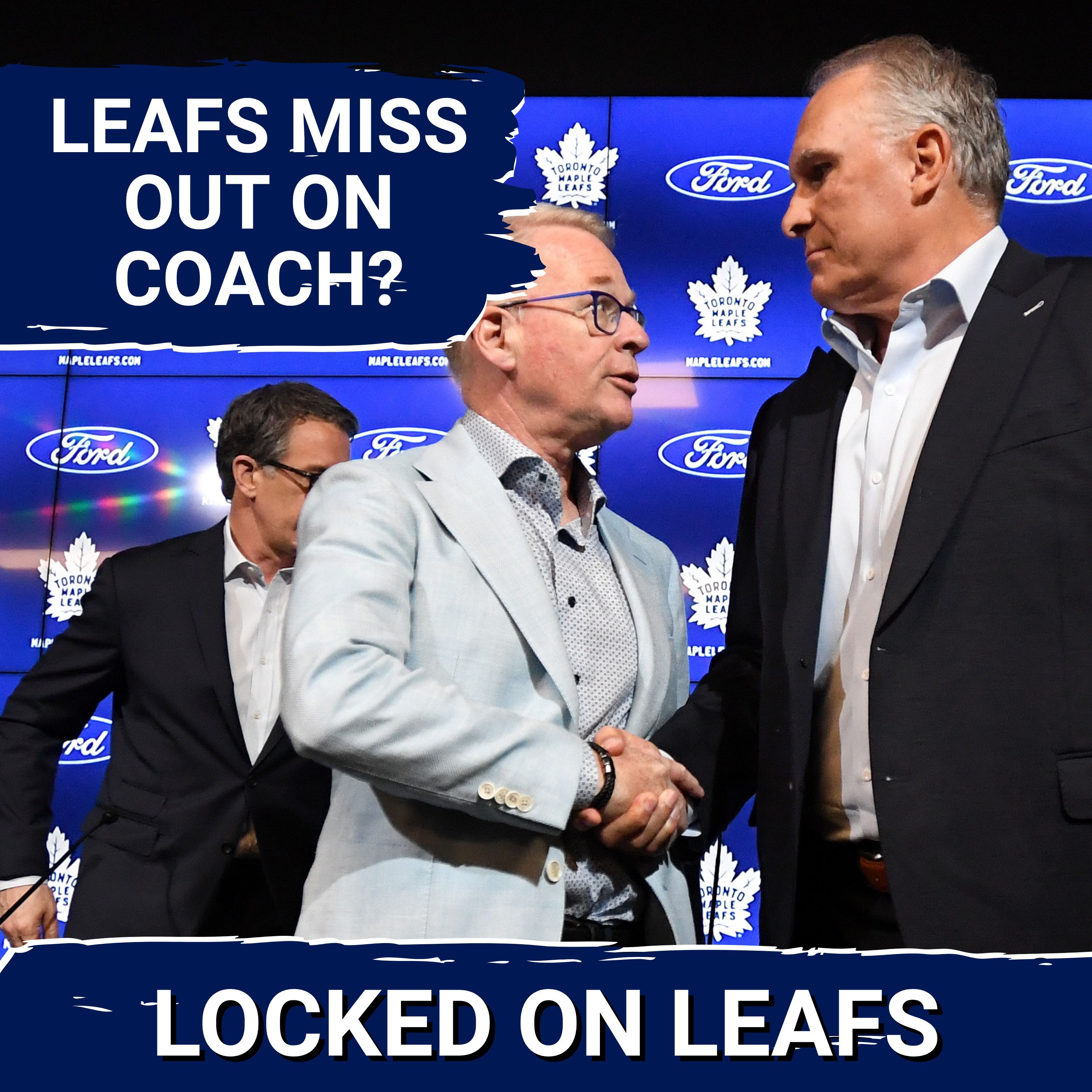 Leafs miss out on coaching candidate, should they act quicker for President & GM?
