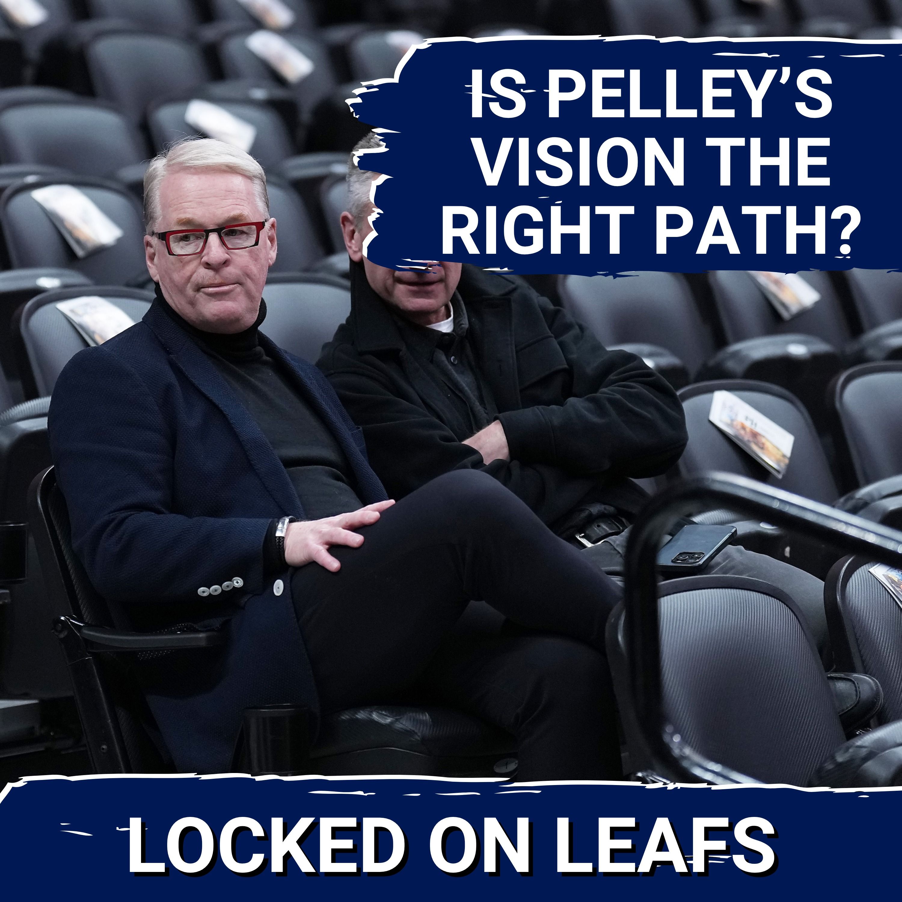 Keith Pelley reveals Leafs' direction but how will they execute it?