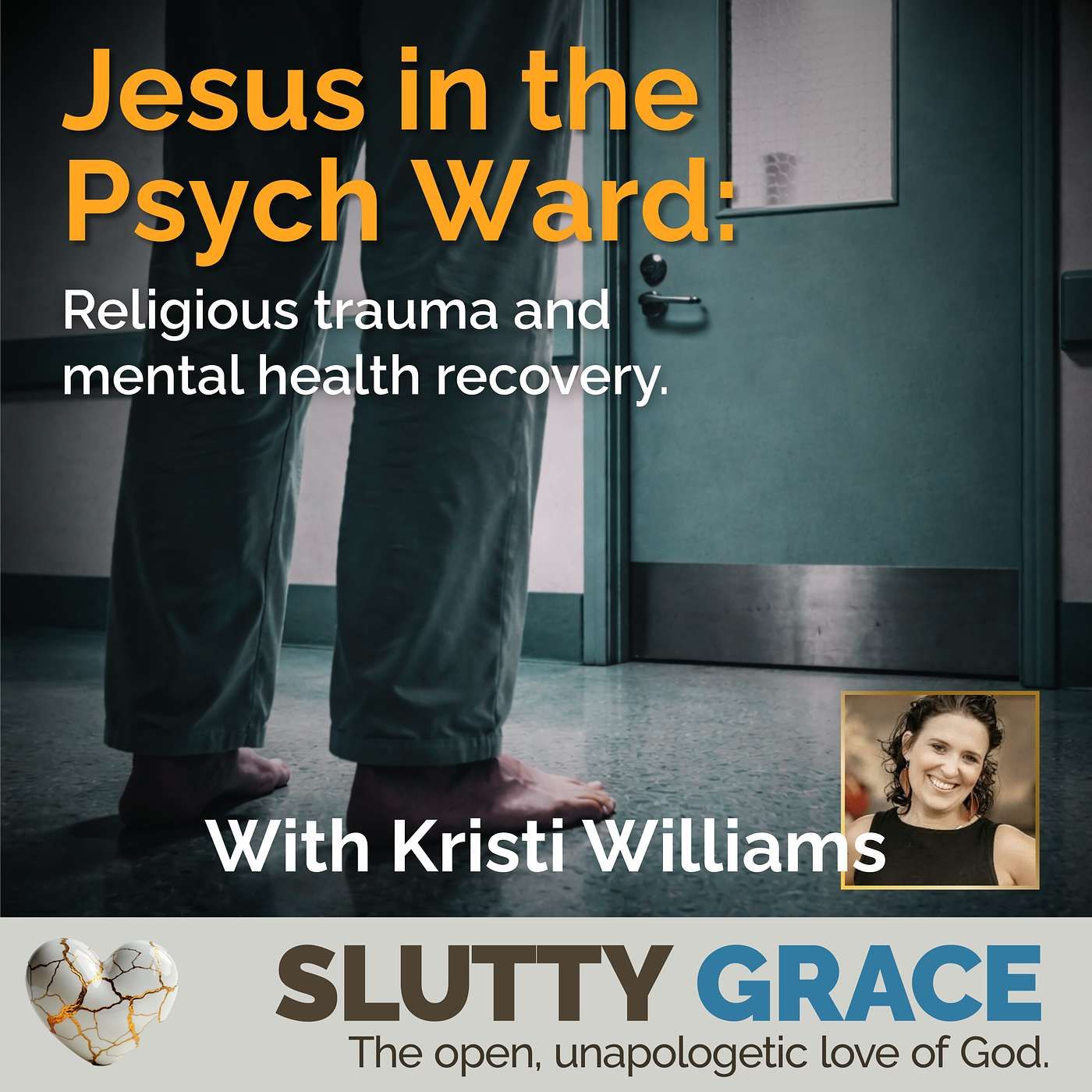Jesus in the Psych WardReligious trauma and mental health recovery (Kristi Williams)