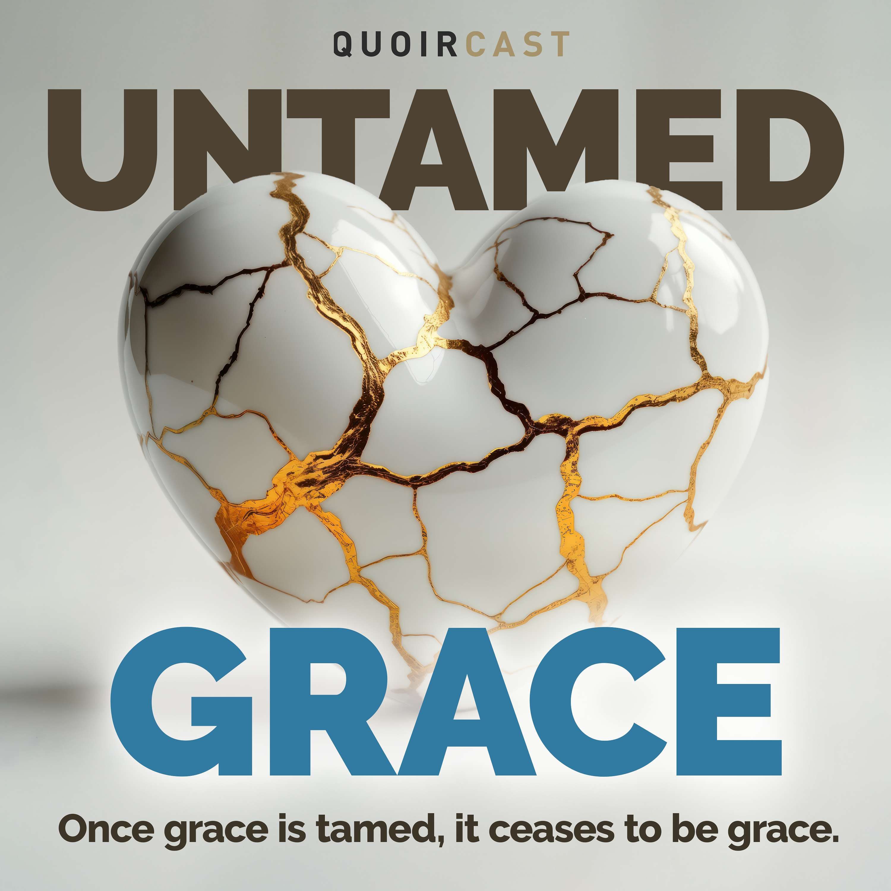 Untamed Grace | Christian Deconstruction, Universalism, & Faith Beyond Fear