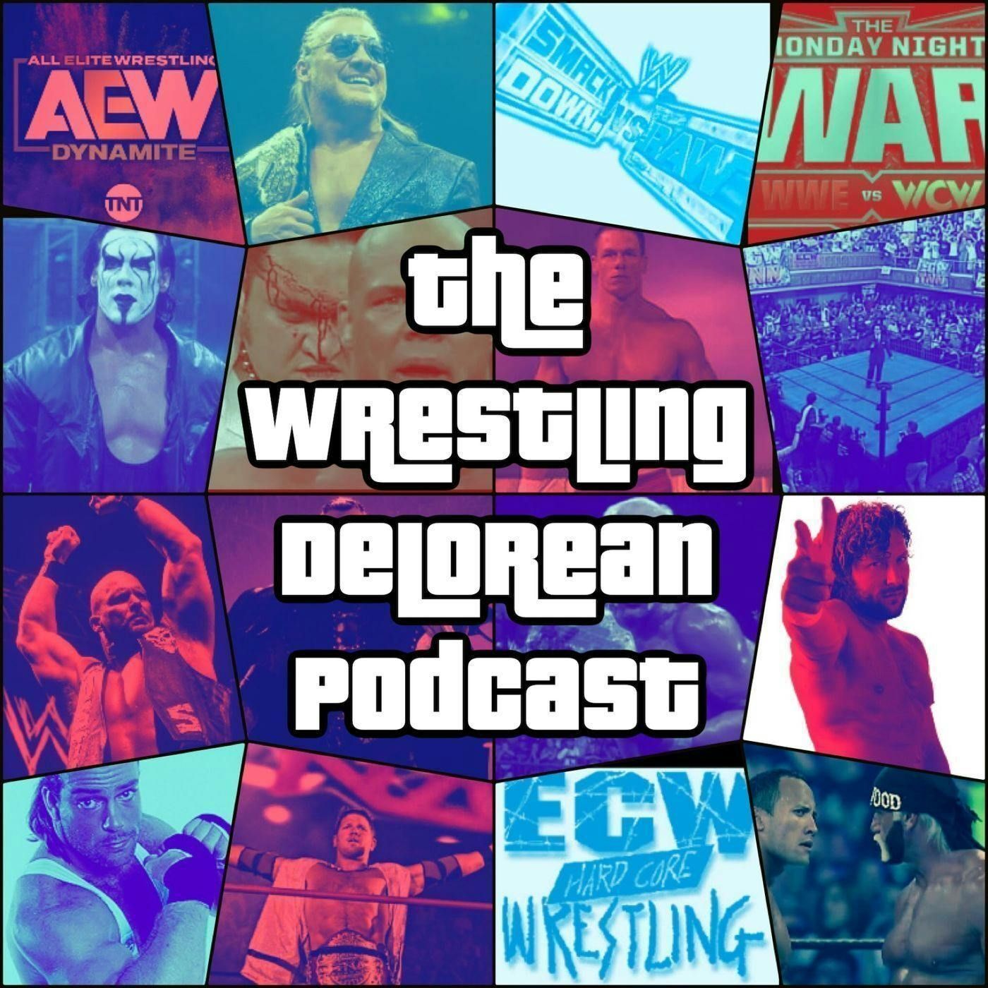 The Wrestling Delorean Podcast!