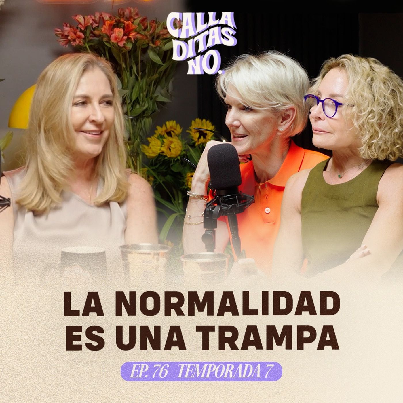 #78 Acompañar a tu hijo pude transformarte: Jana Monroy - Resiliencia y transición #CalladitasNo